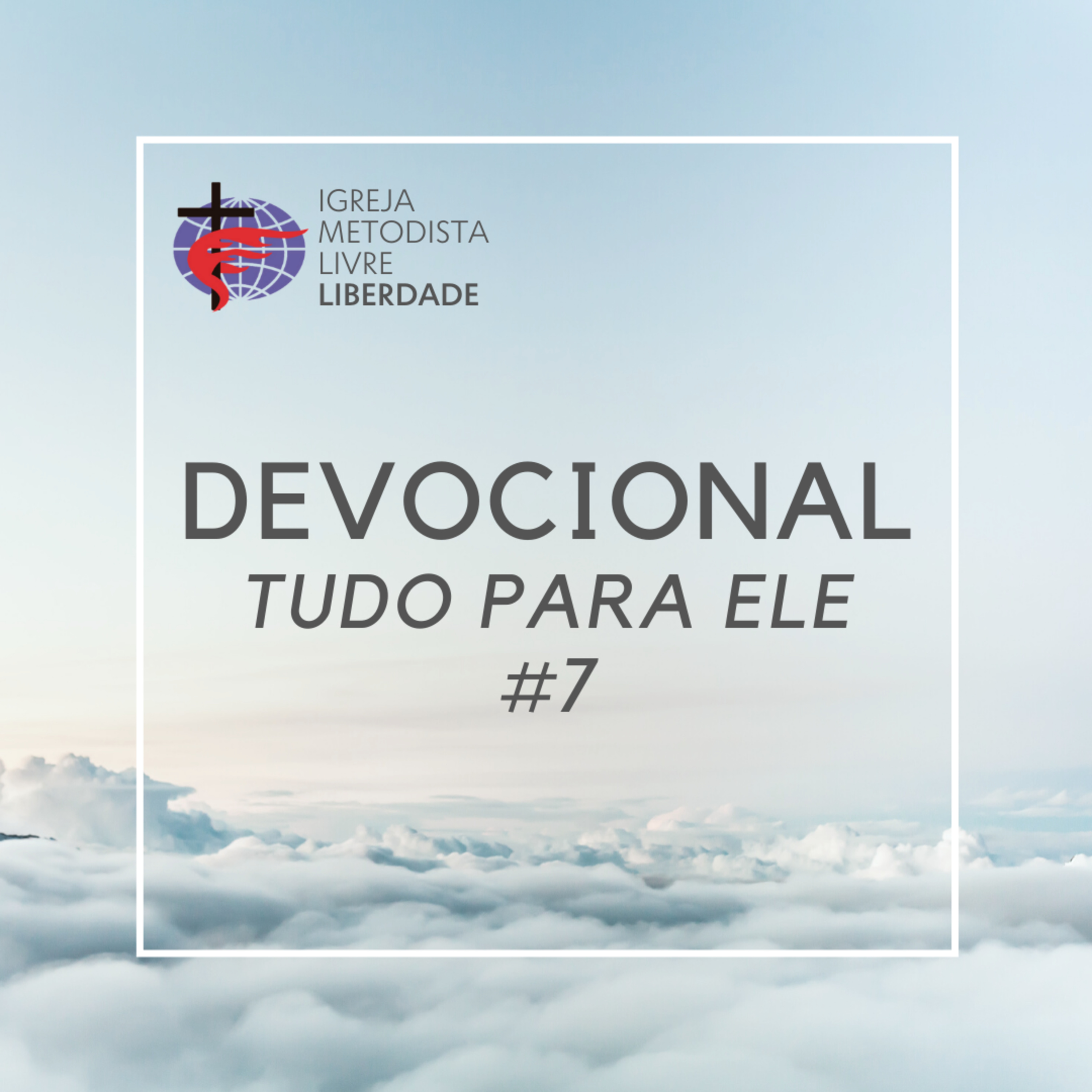 Igreja Metodista Livre - Liberdade