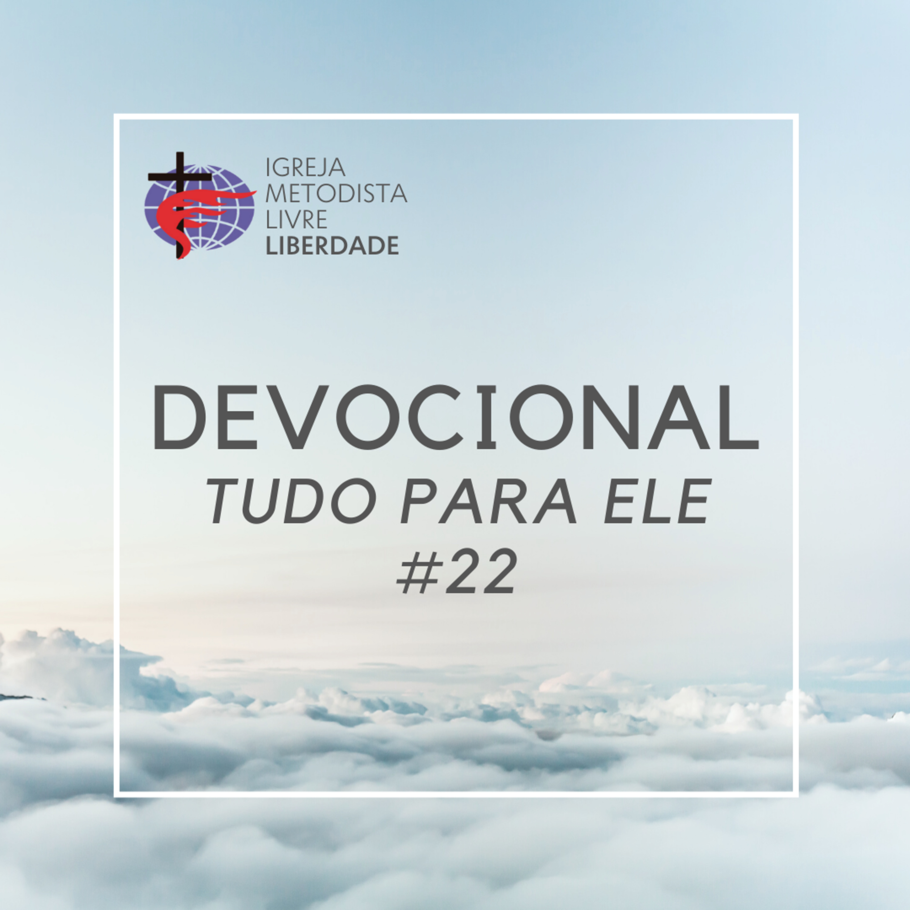 Igreja Metodista Livre - Liberdade