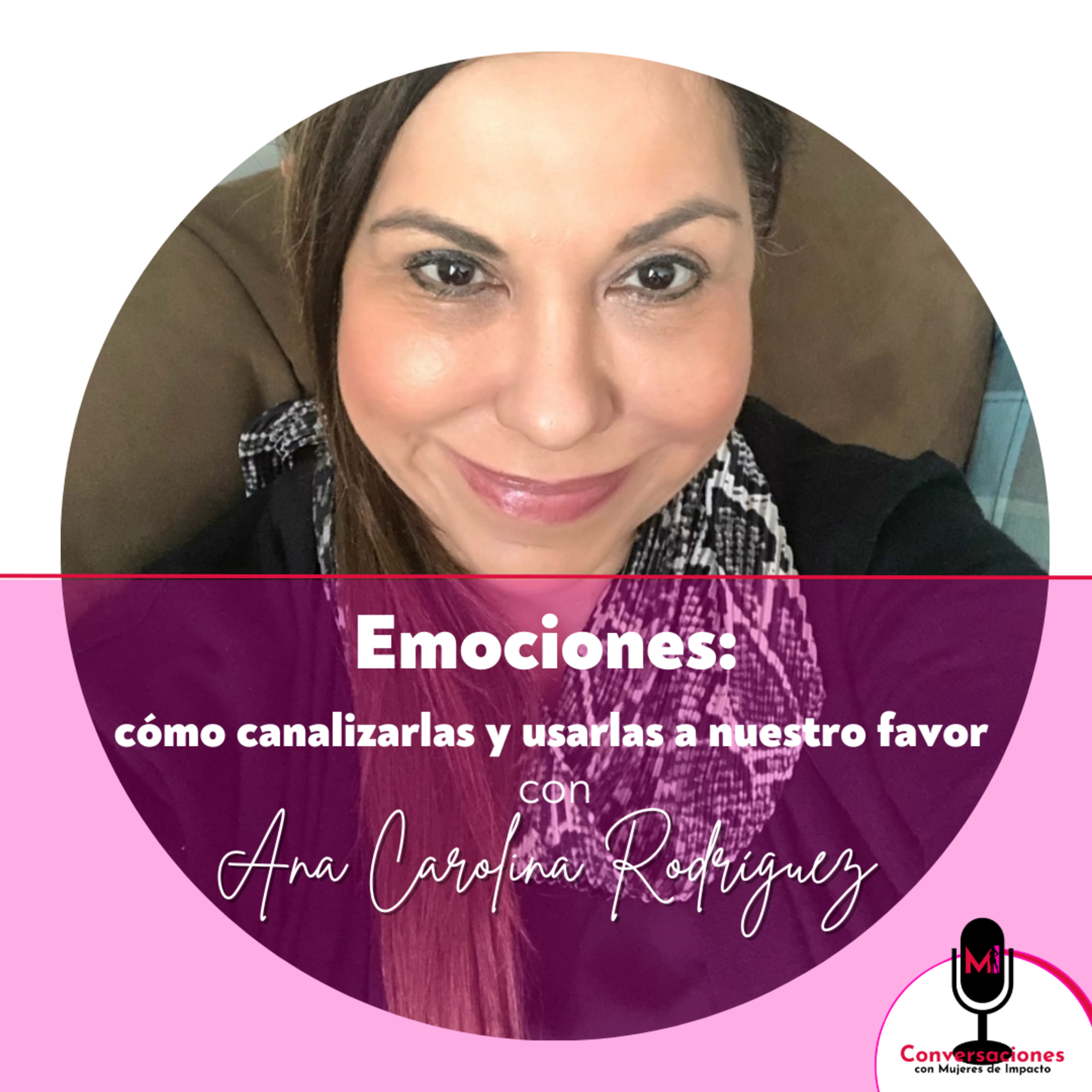 Conversaciones Con Mujeres De Impacto