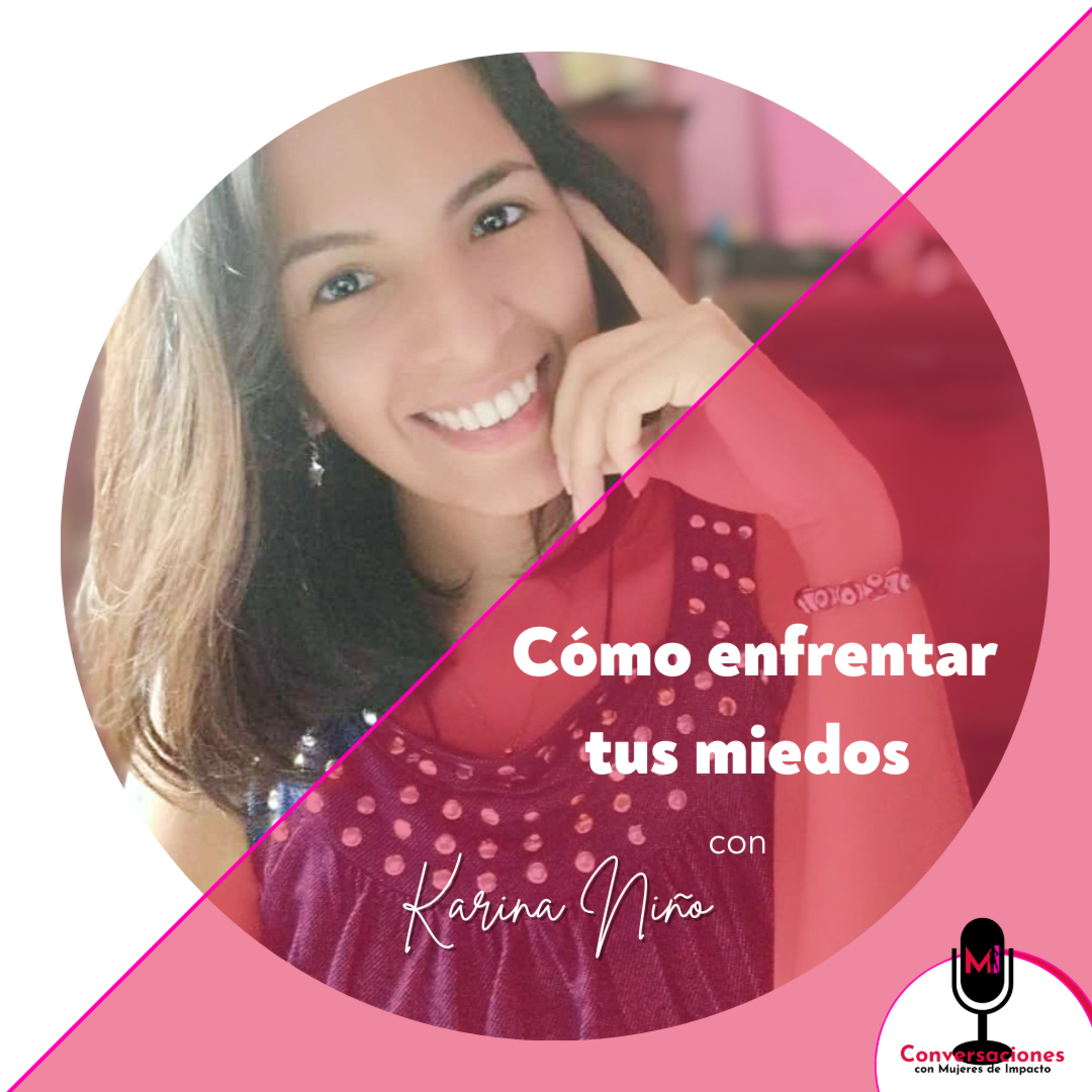 Conversaciones Con Mujeres De Impacto