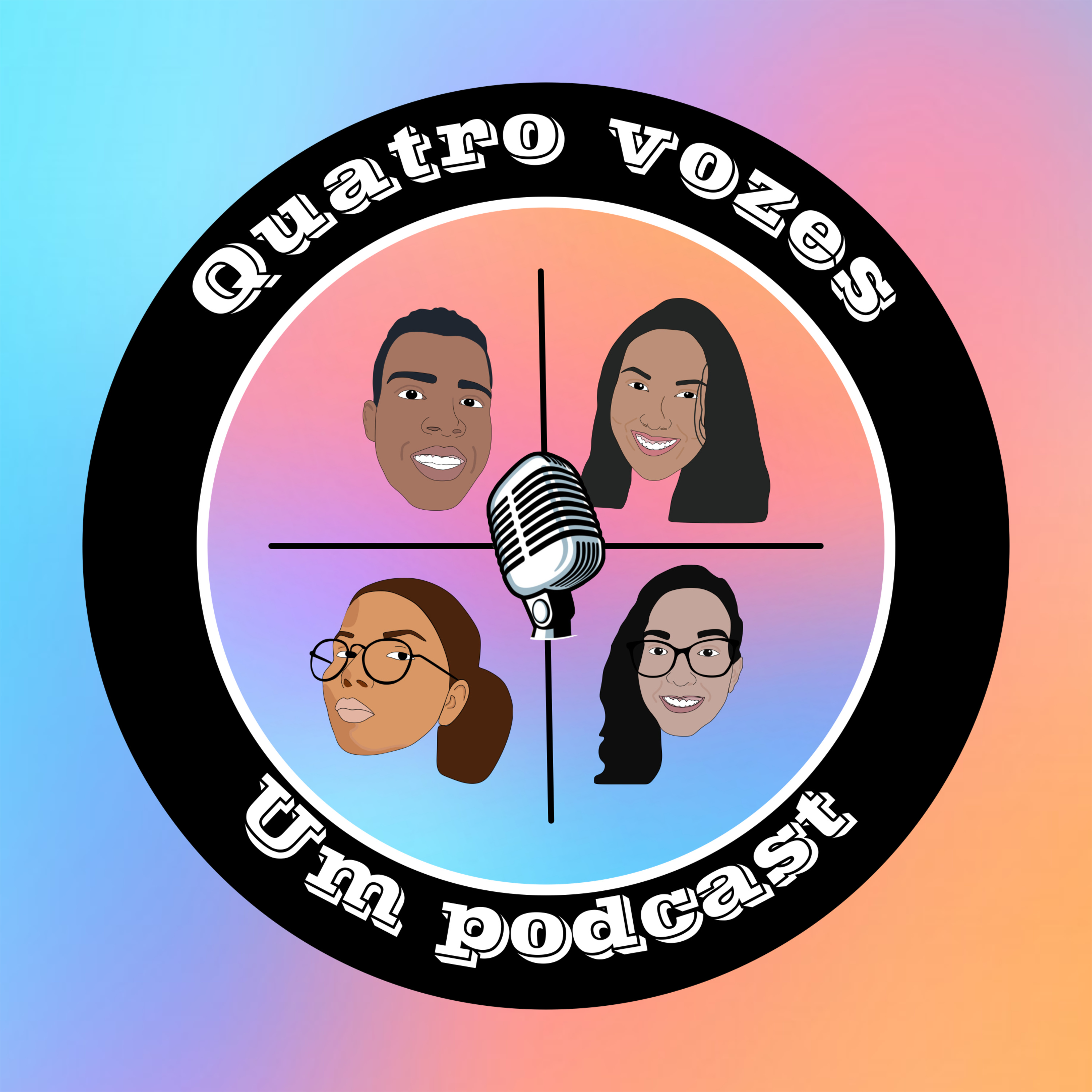 Quatro Vozes e Um Podcast