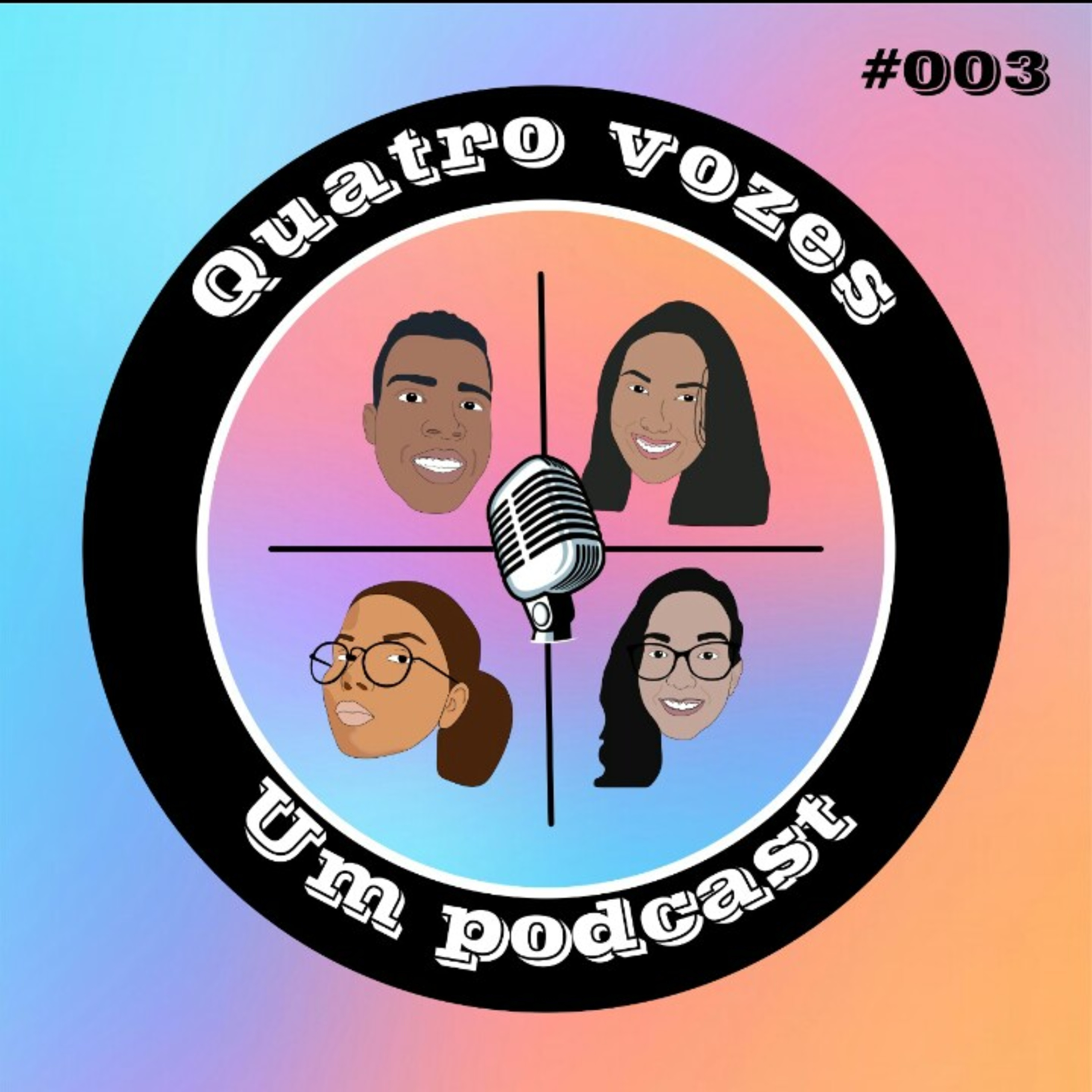 Quatro Vozes e Um Podcast