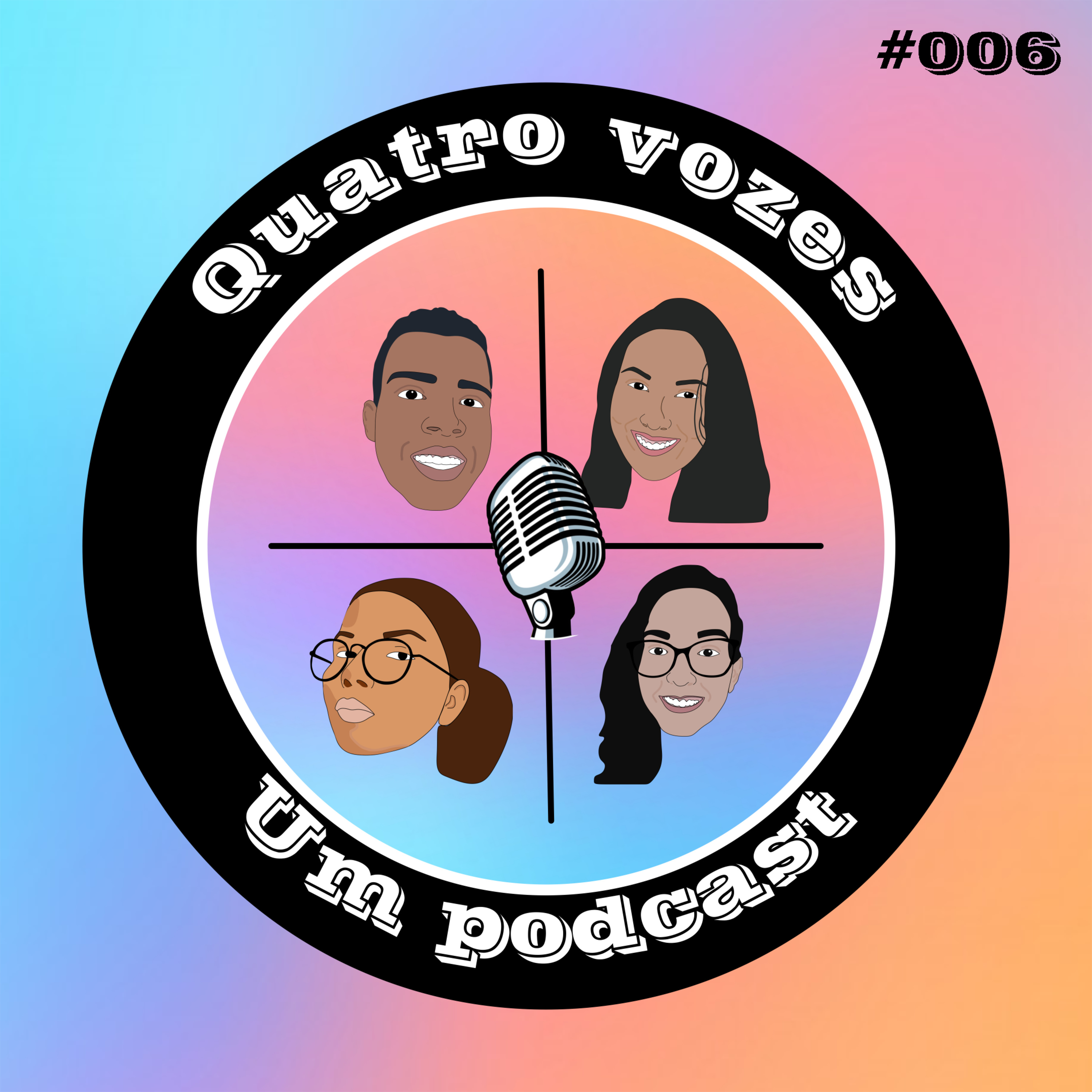 Quatro Vozes e Um Podcast