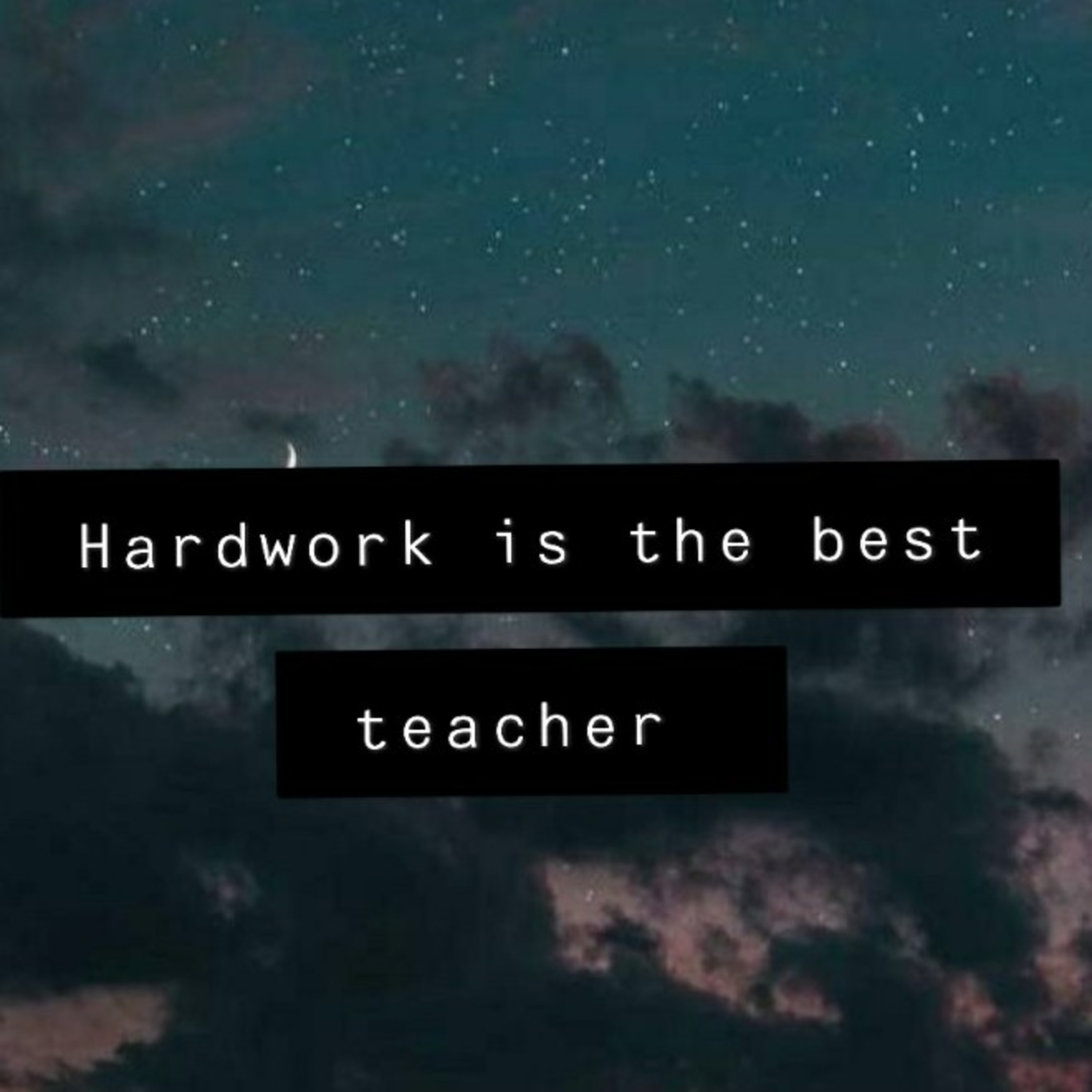 Hardwork is the best teacher.  episode artwork