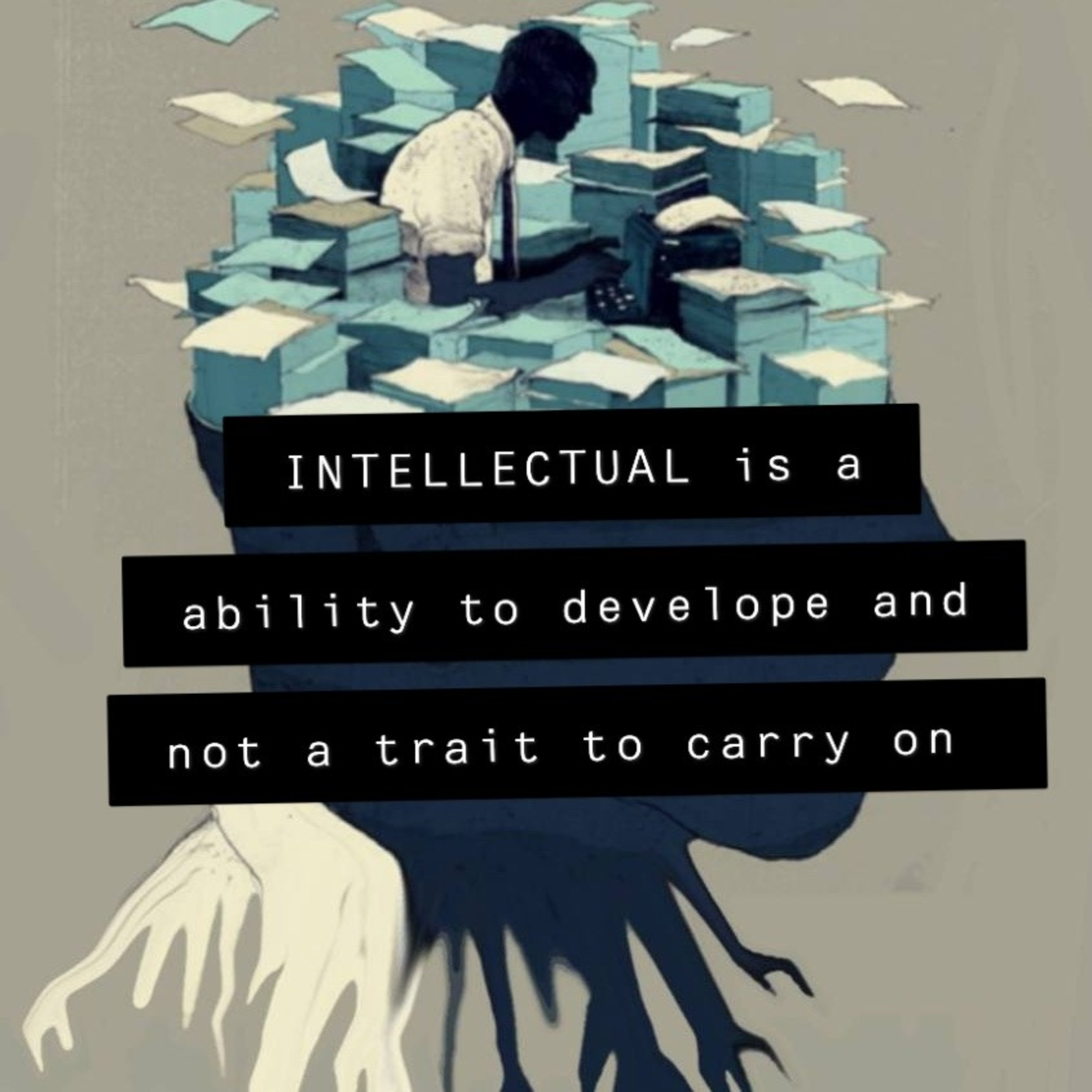 INTELLECTUAL is a ability and not a trait to carry on.  episode artwork