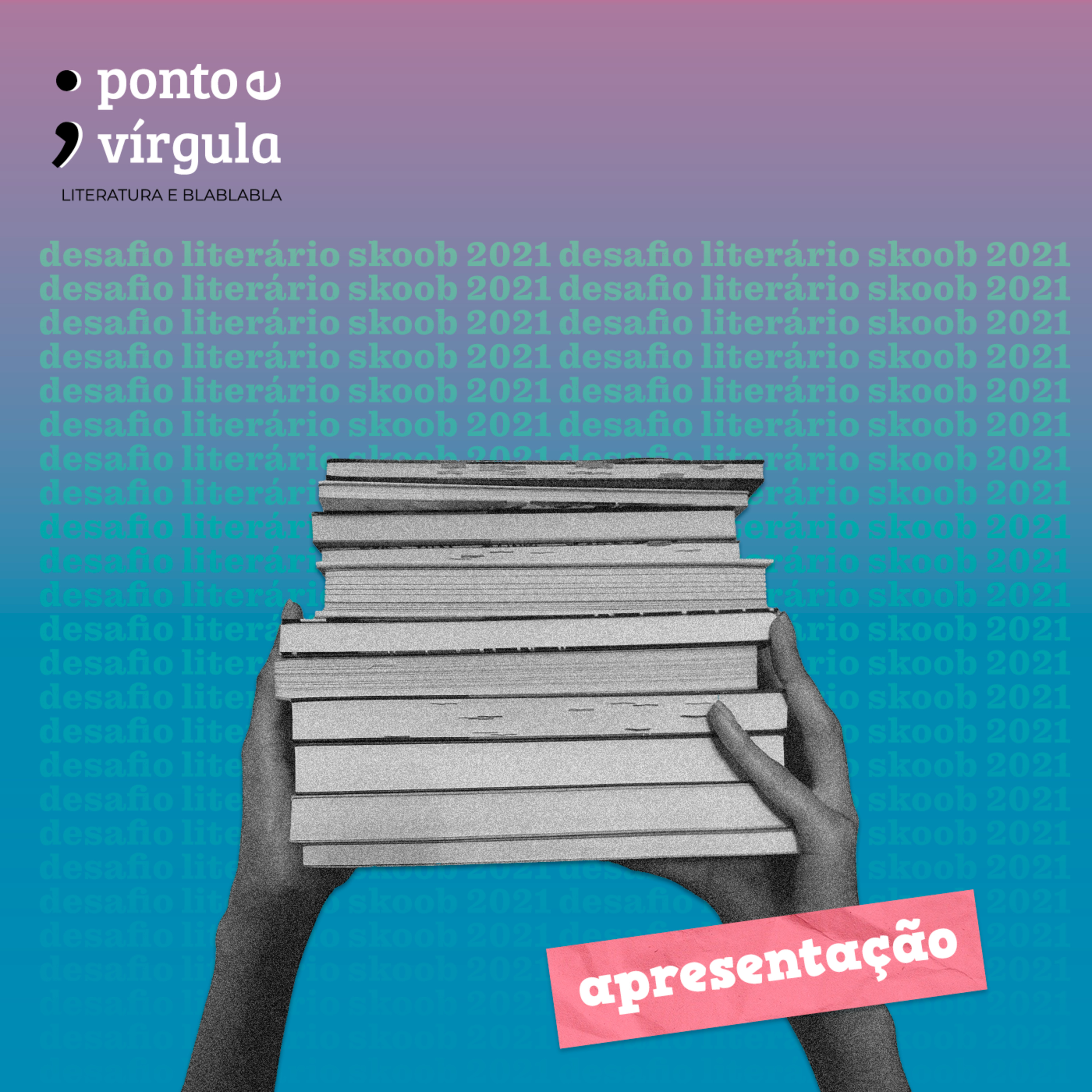 Ponto e Vírgula - Literatura e blablabla
