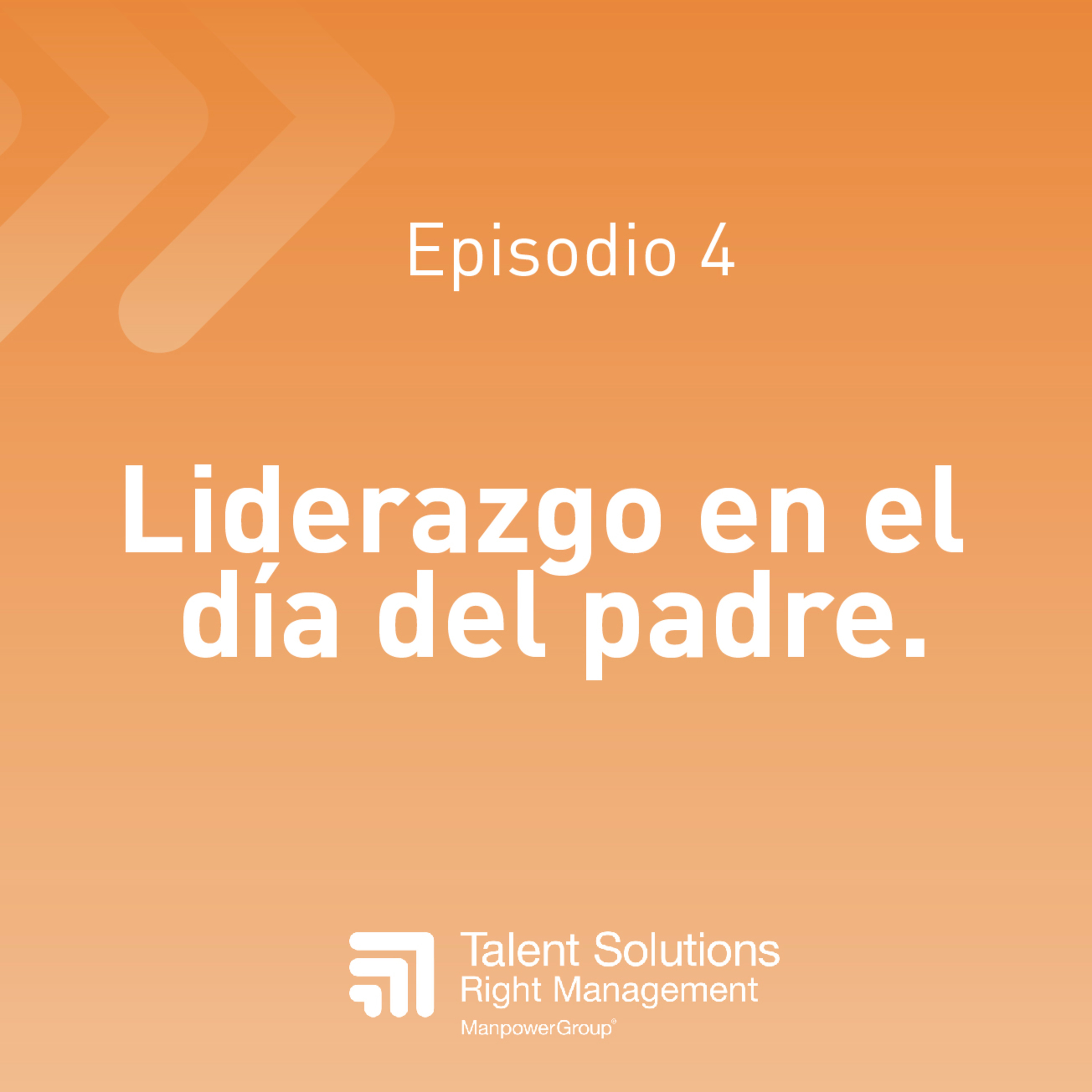 4. Liderazgo en el día del padre episode artwork