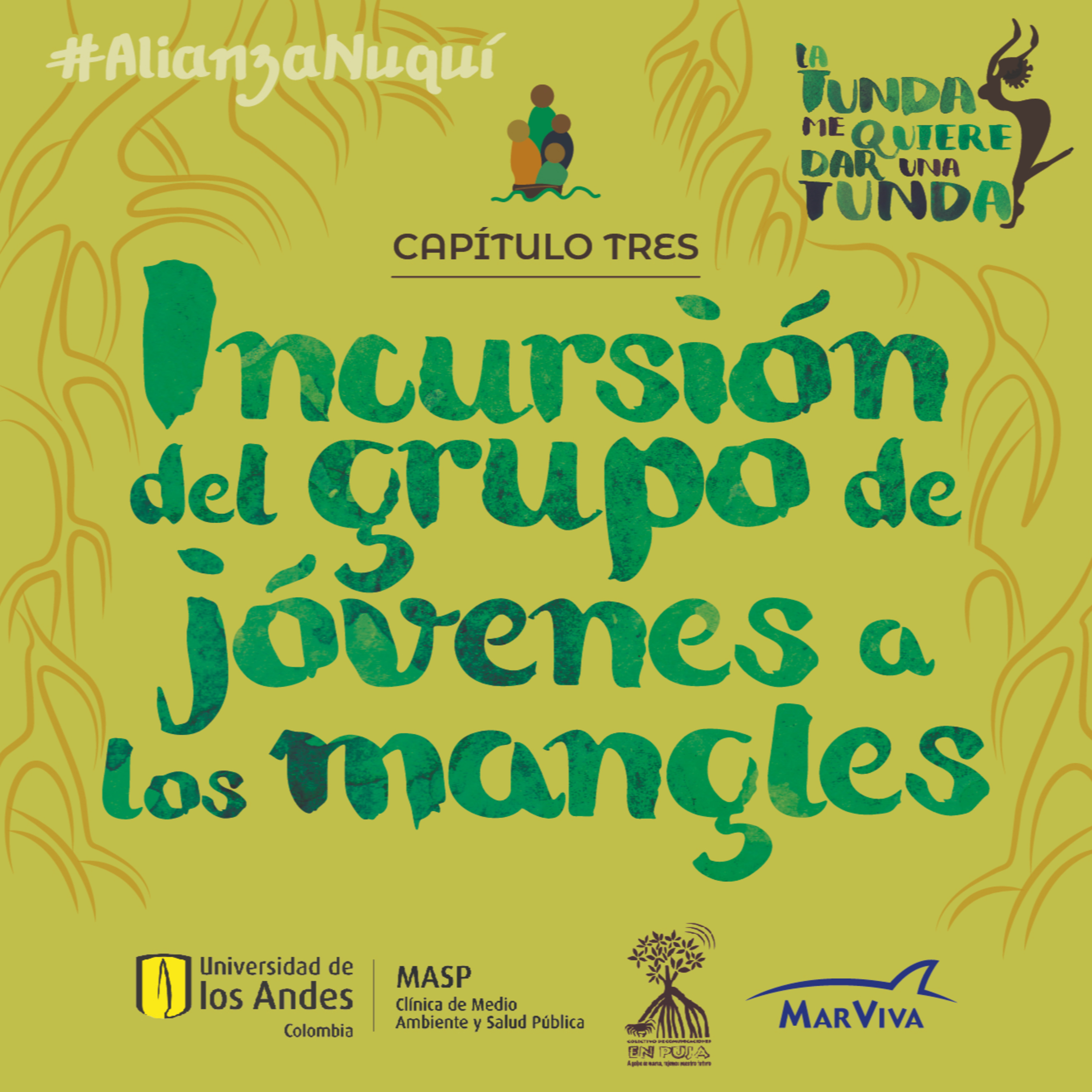 Capítulo 3. Incursión del grupo de jóvenes a los manglares  episode artwork