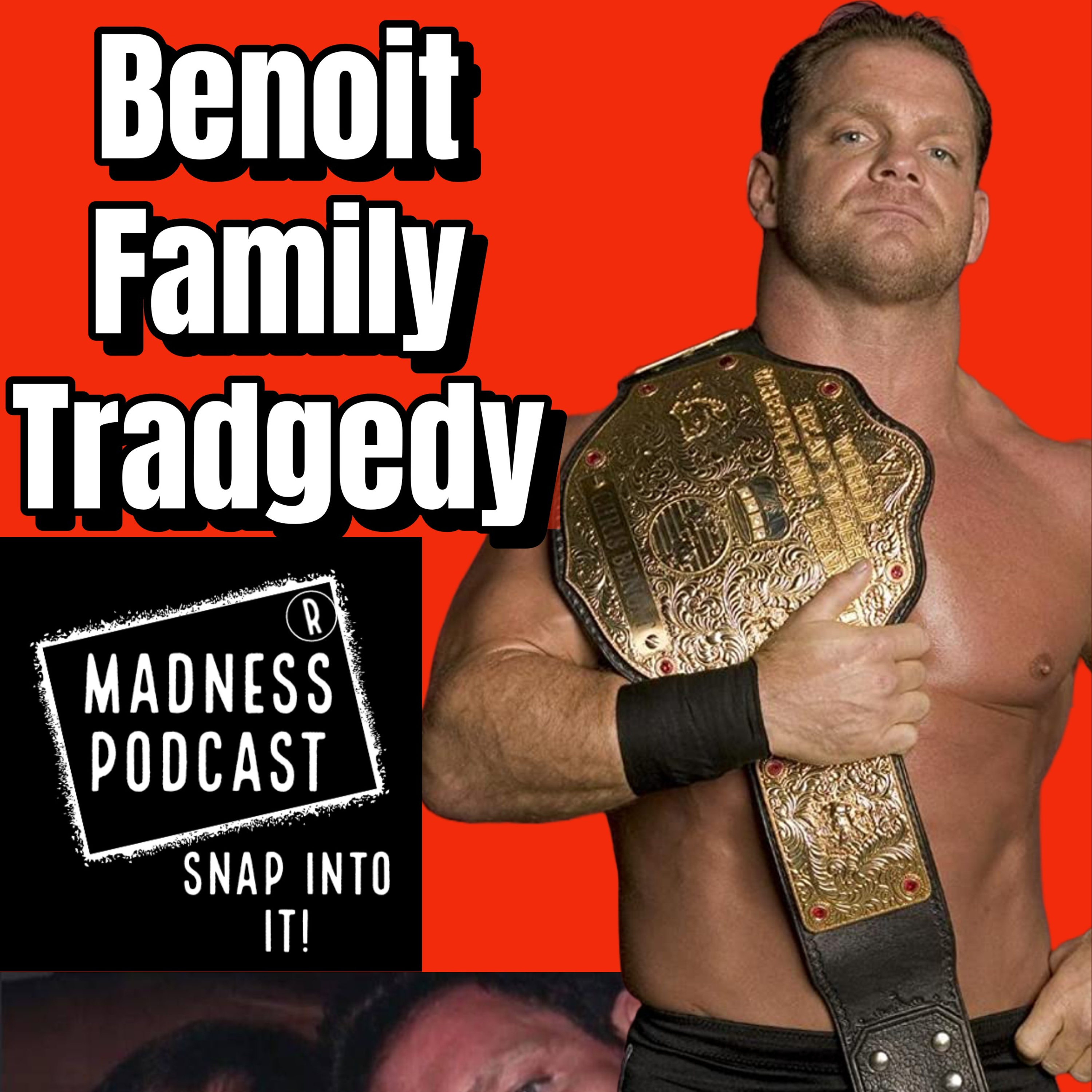 Life and death of Chris Benoit episode artwork