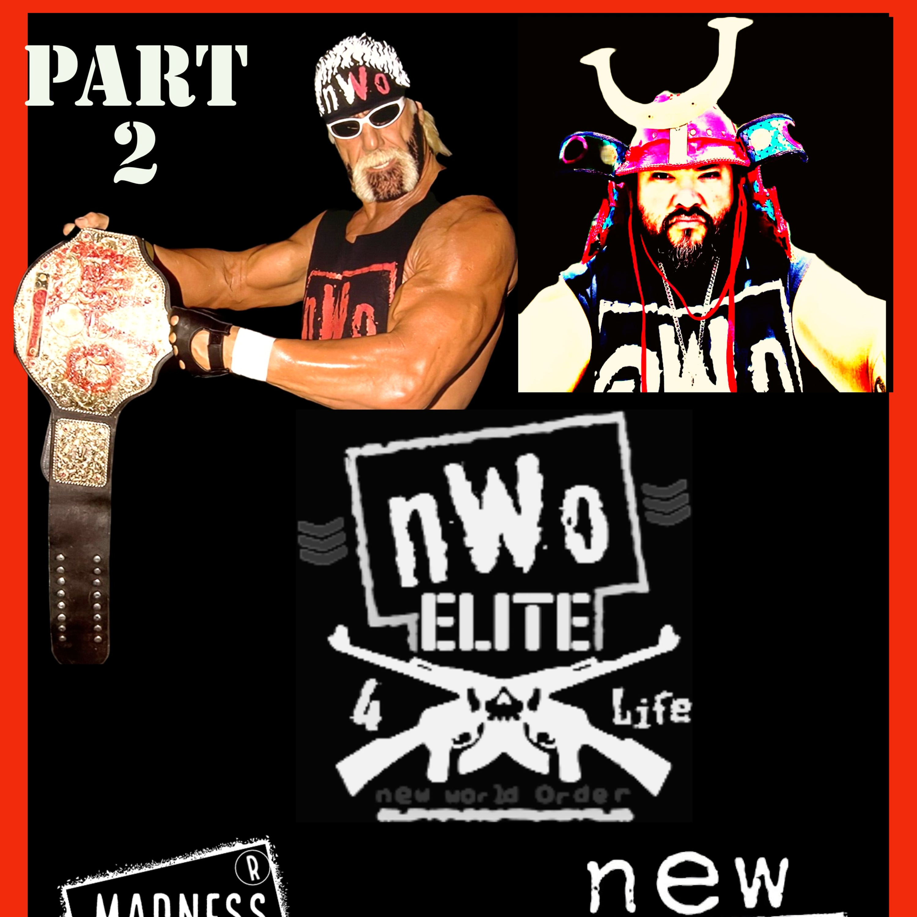 nWo foe Life part 2 episode artwork