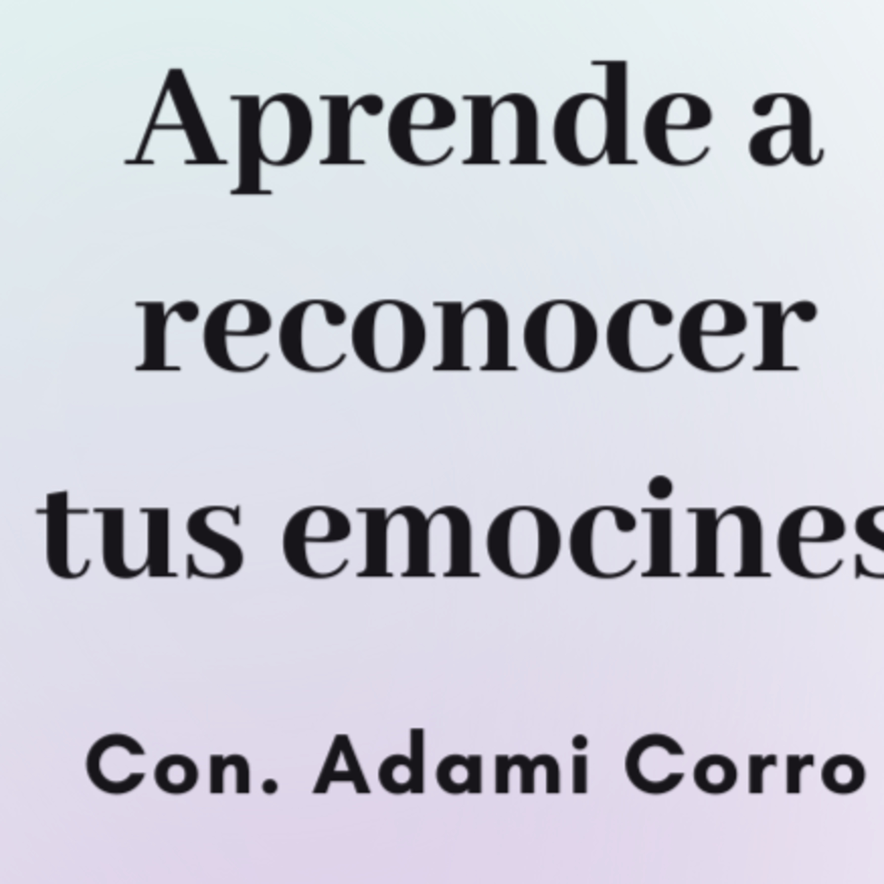 Transformando tu vida con Adami Corro