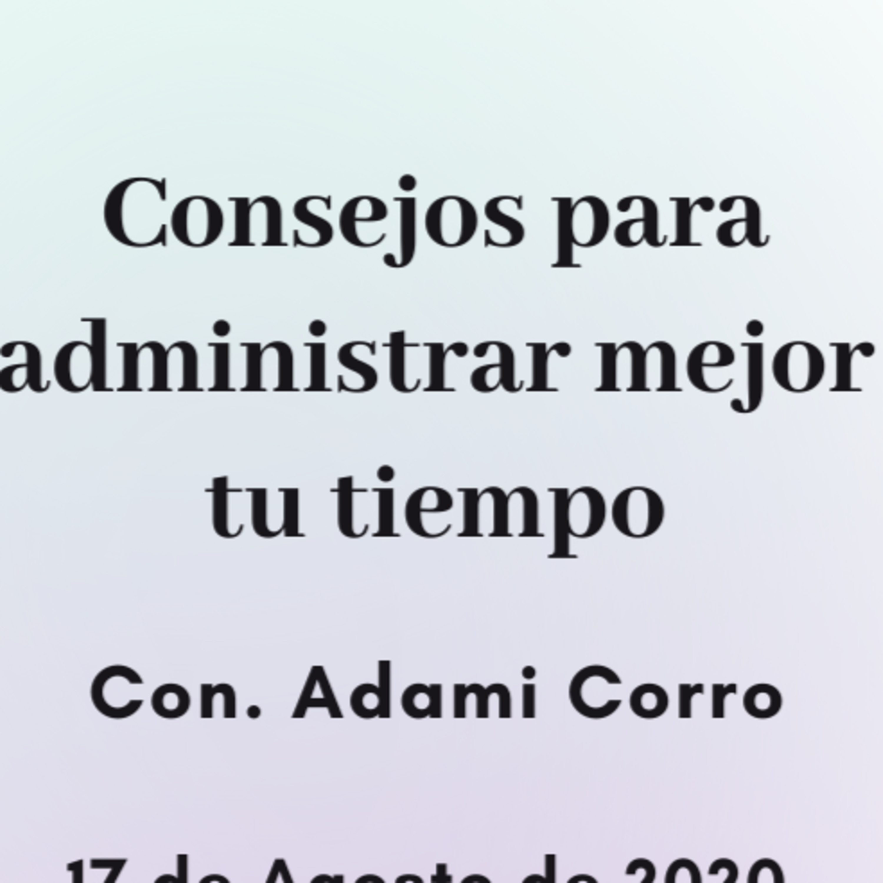 Transformando tu vida con Adami Corro