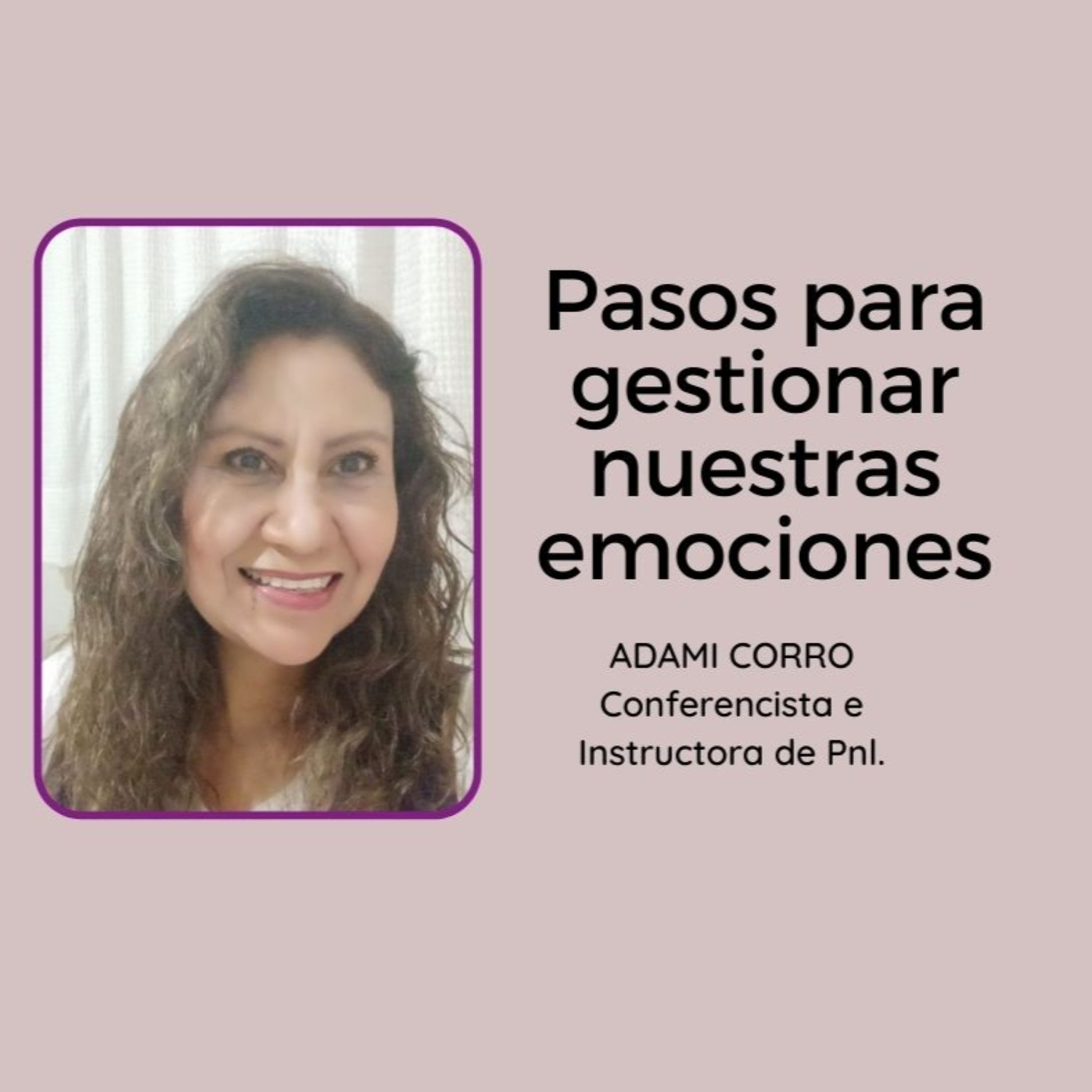 Transformando tu vida con Adami Corro