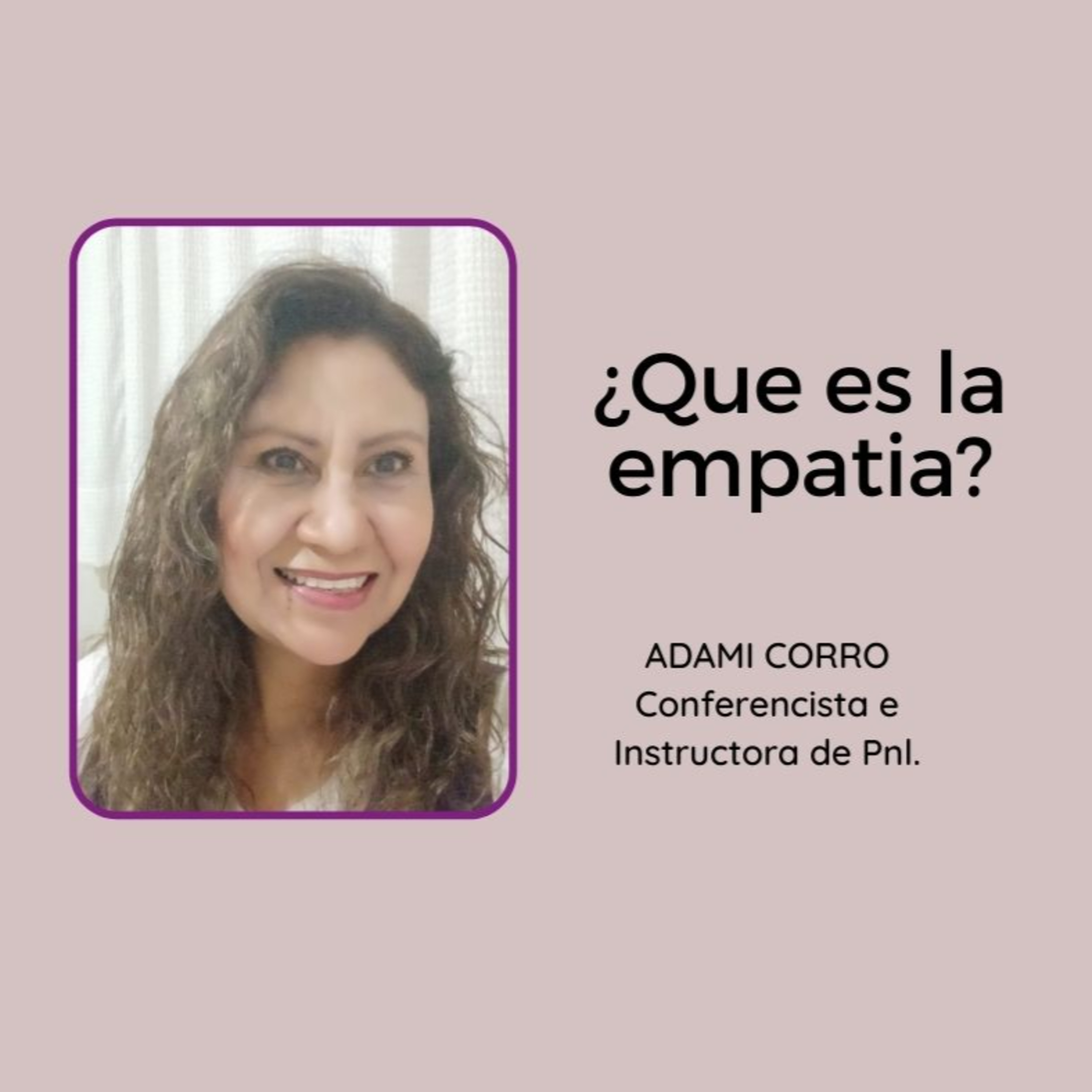 Transformando tu vida con Adami Corro