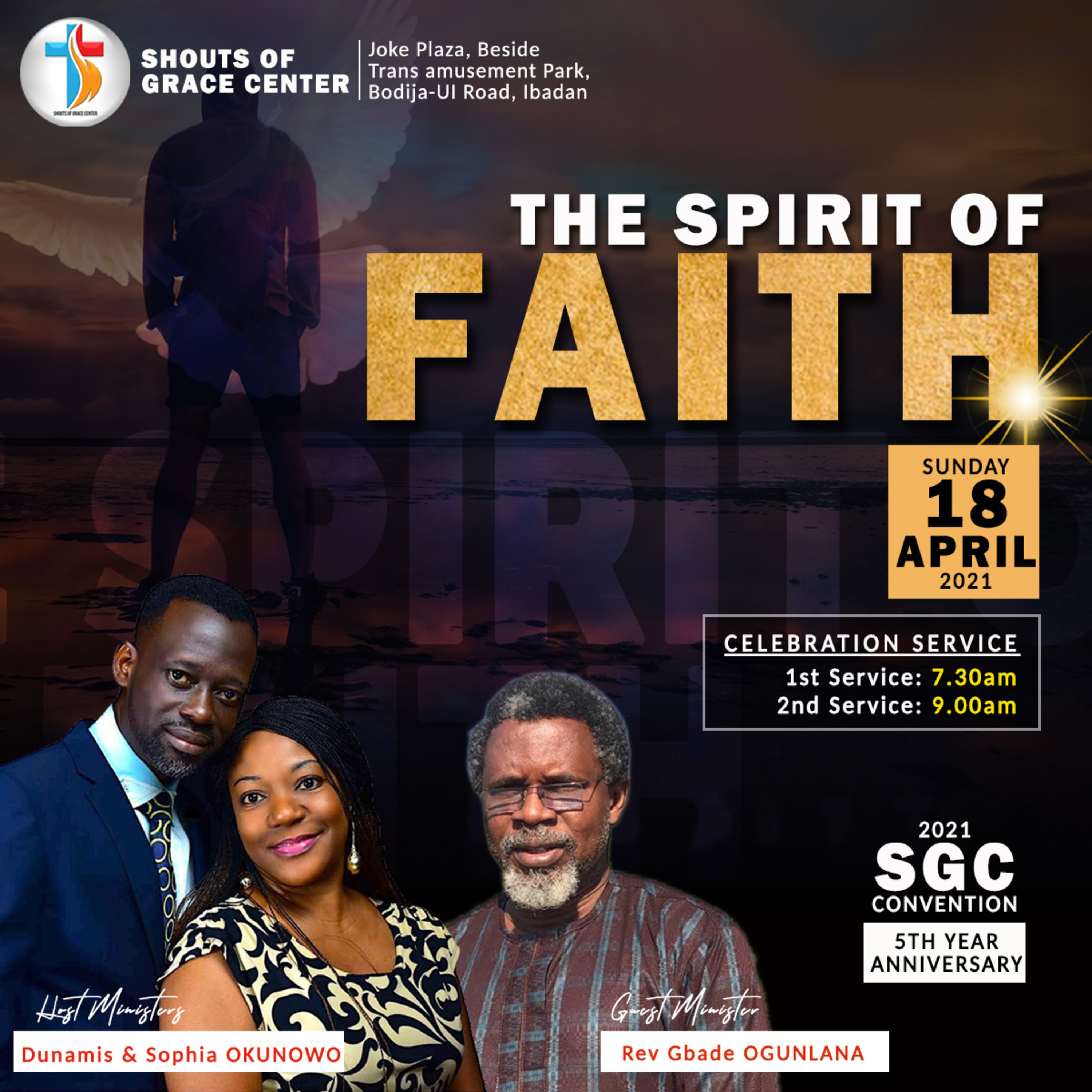 The Spirit Of Faith - Rev Gbade Ogunlana