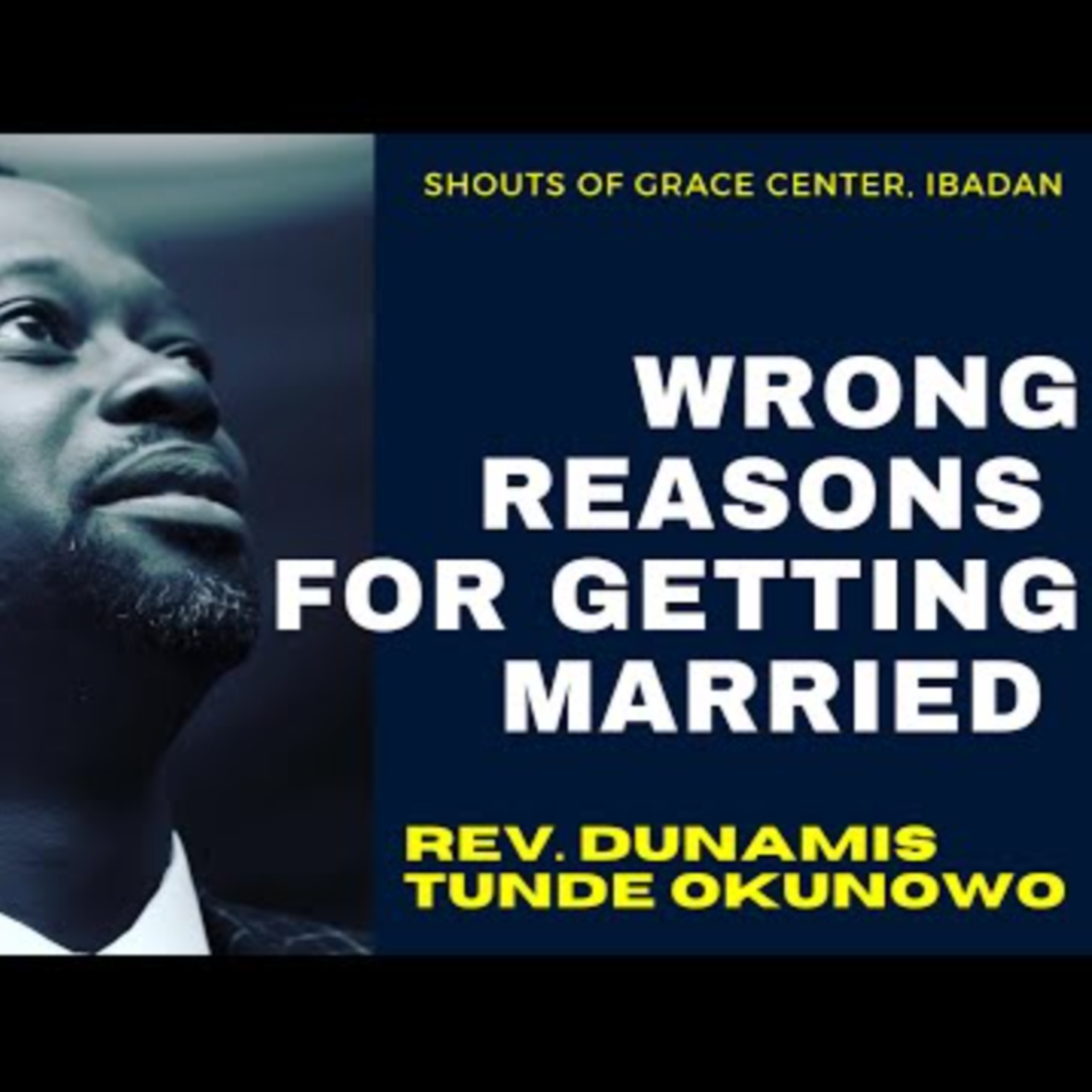 Wrong Reasons For Getting Married 