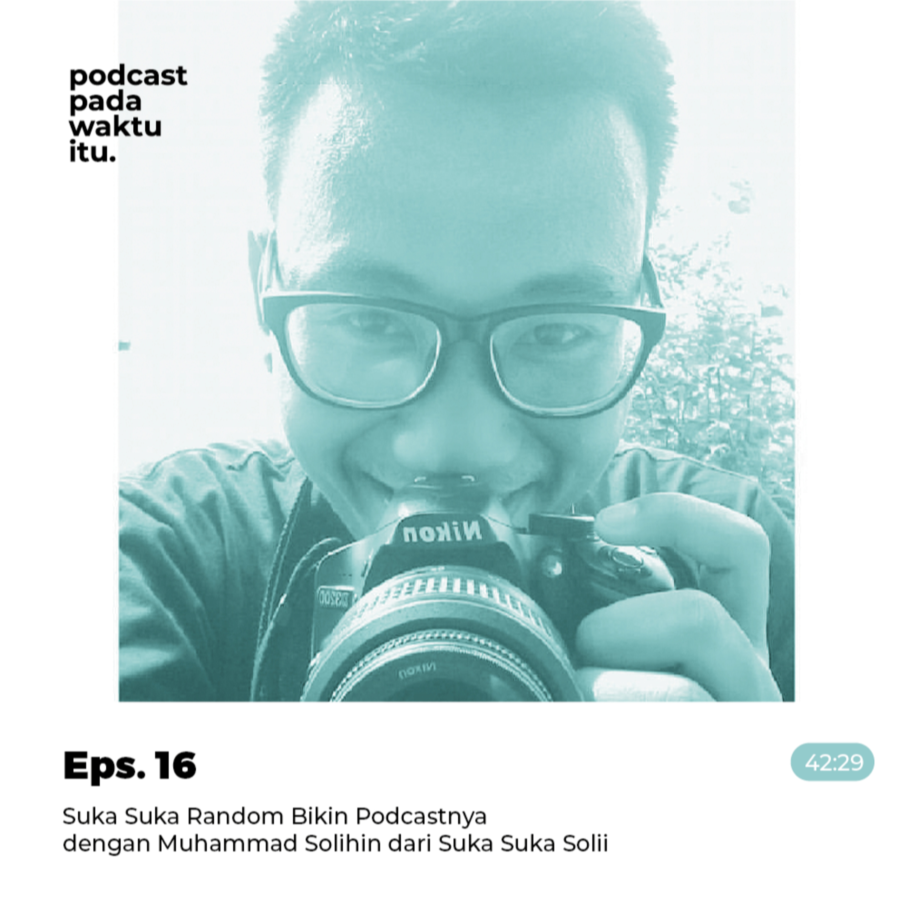 Podcast Pada Waktu Itu