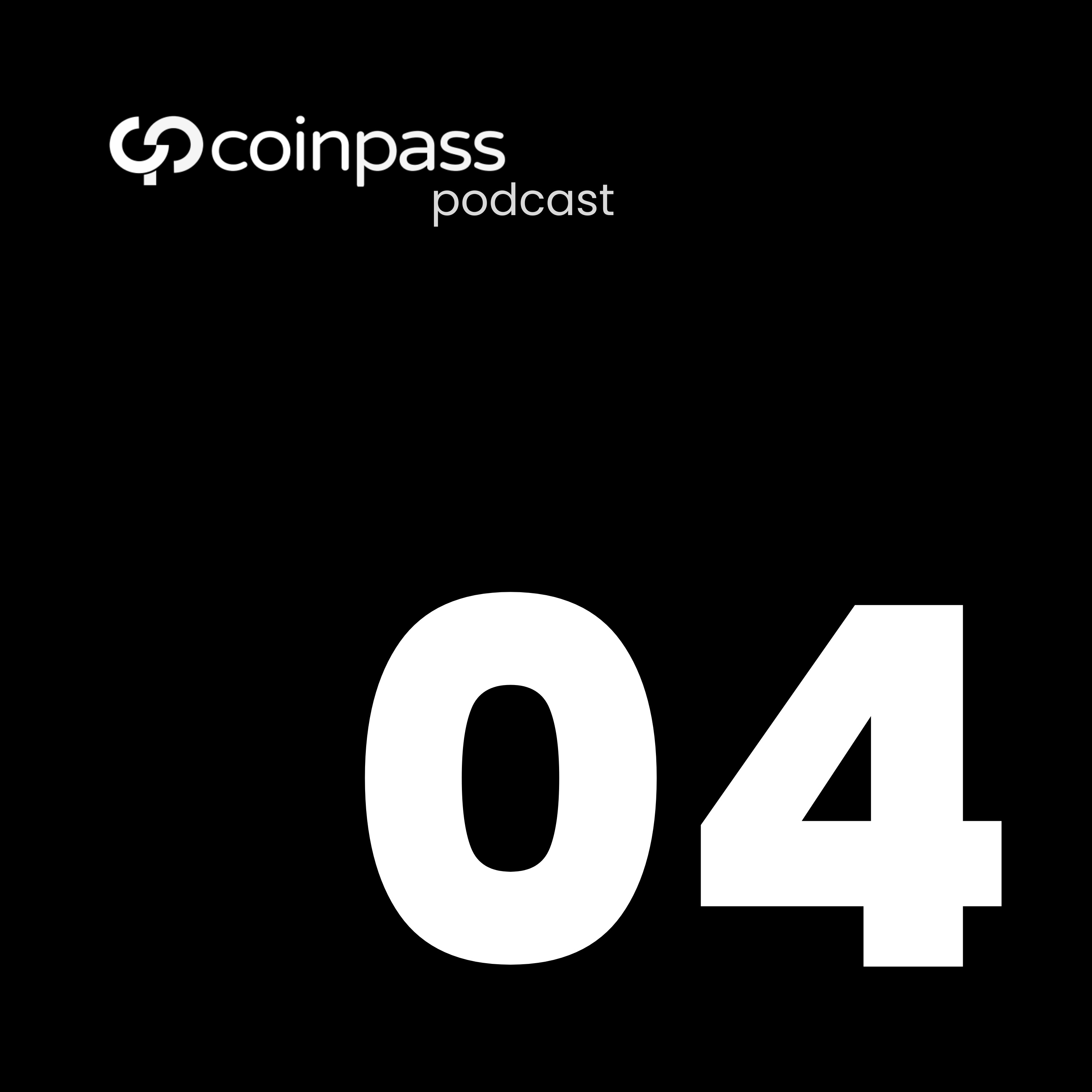 coinpass Podcast EP04 - Crowdfunding for Crypto & Blockchain