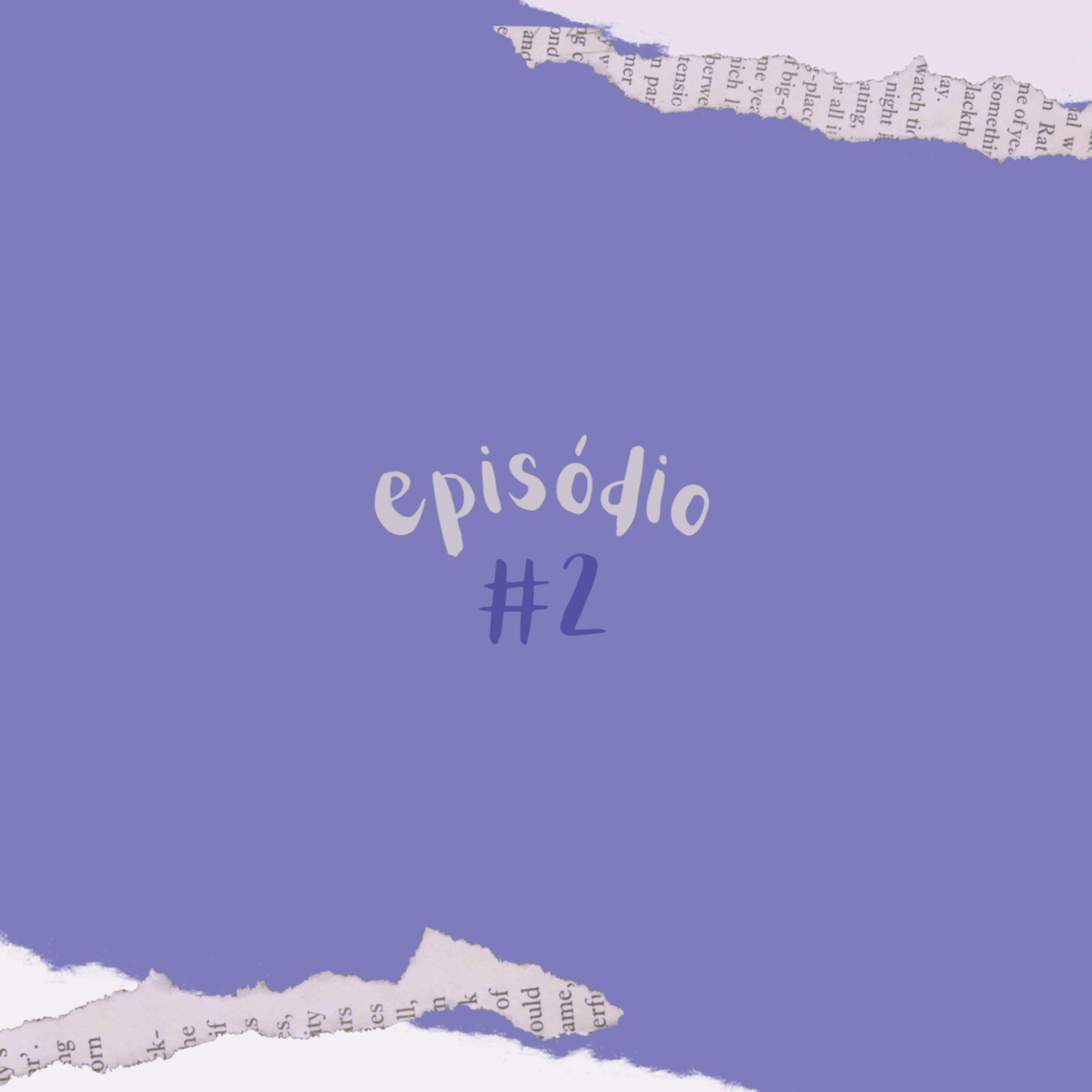 #2: aquele sobre poder episode artwork