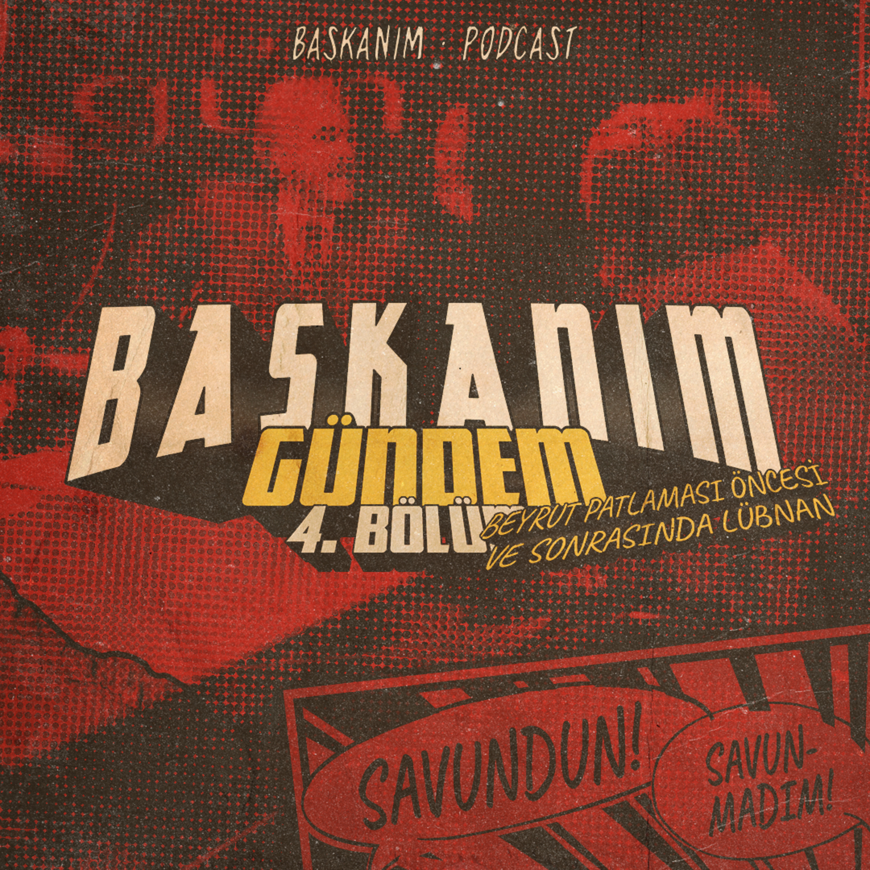 Gündem #4 | Beyrut Patlaması Öncesi ve Sonrasında Lübnan episode artwork