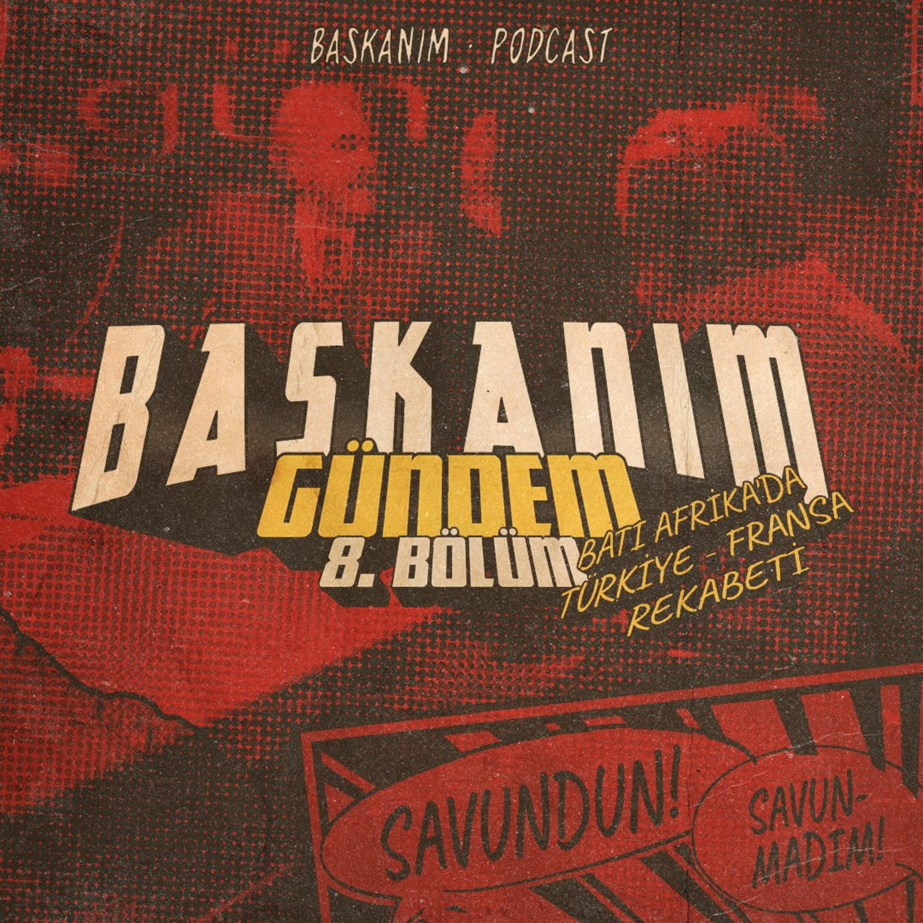 Başkanım Podcast