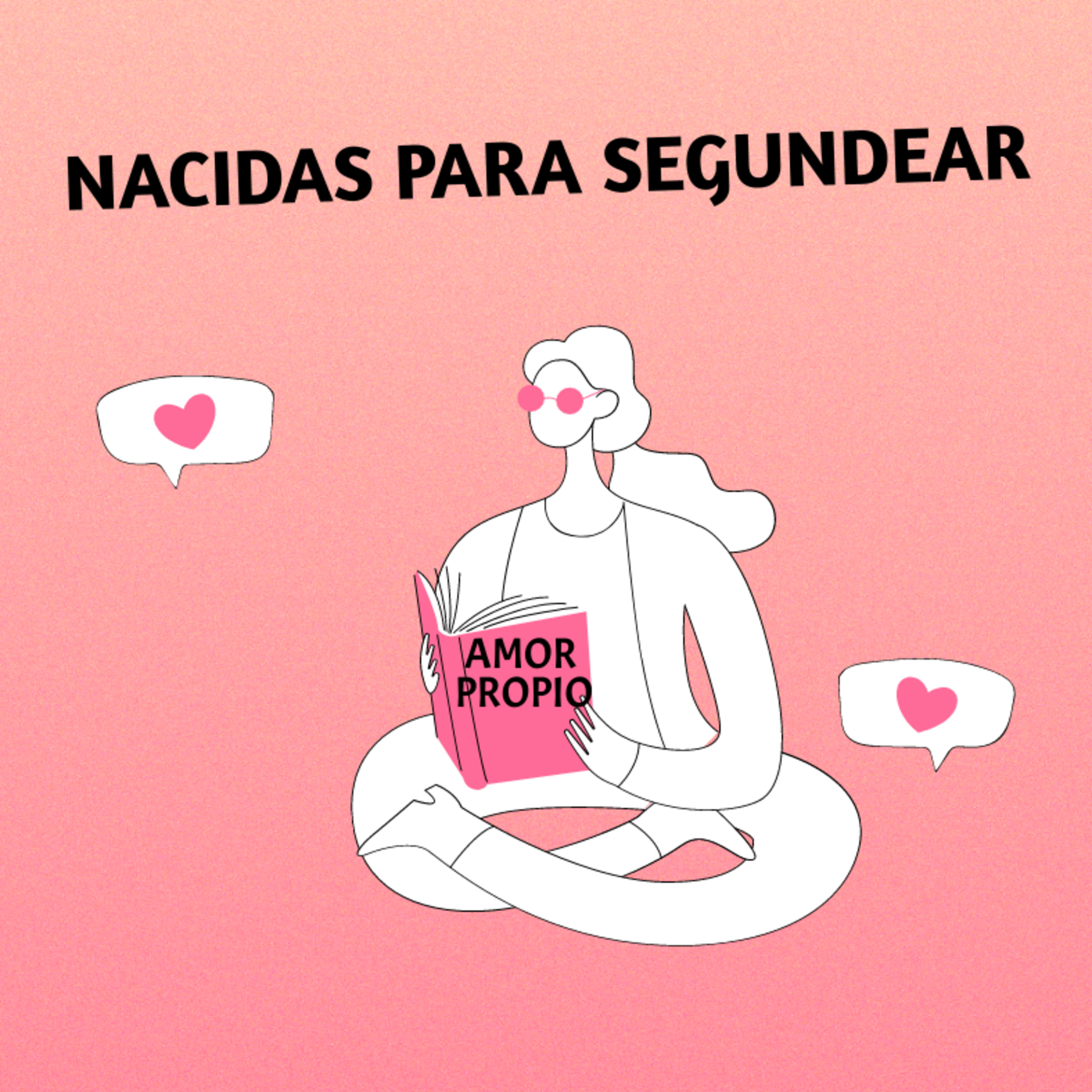 Nacidas Para Segundear