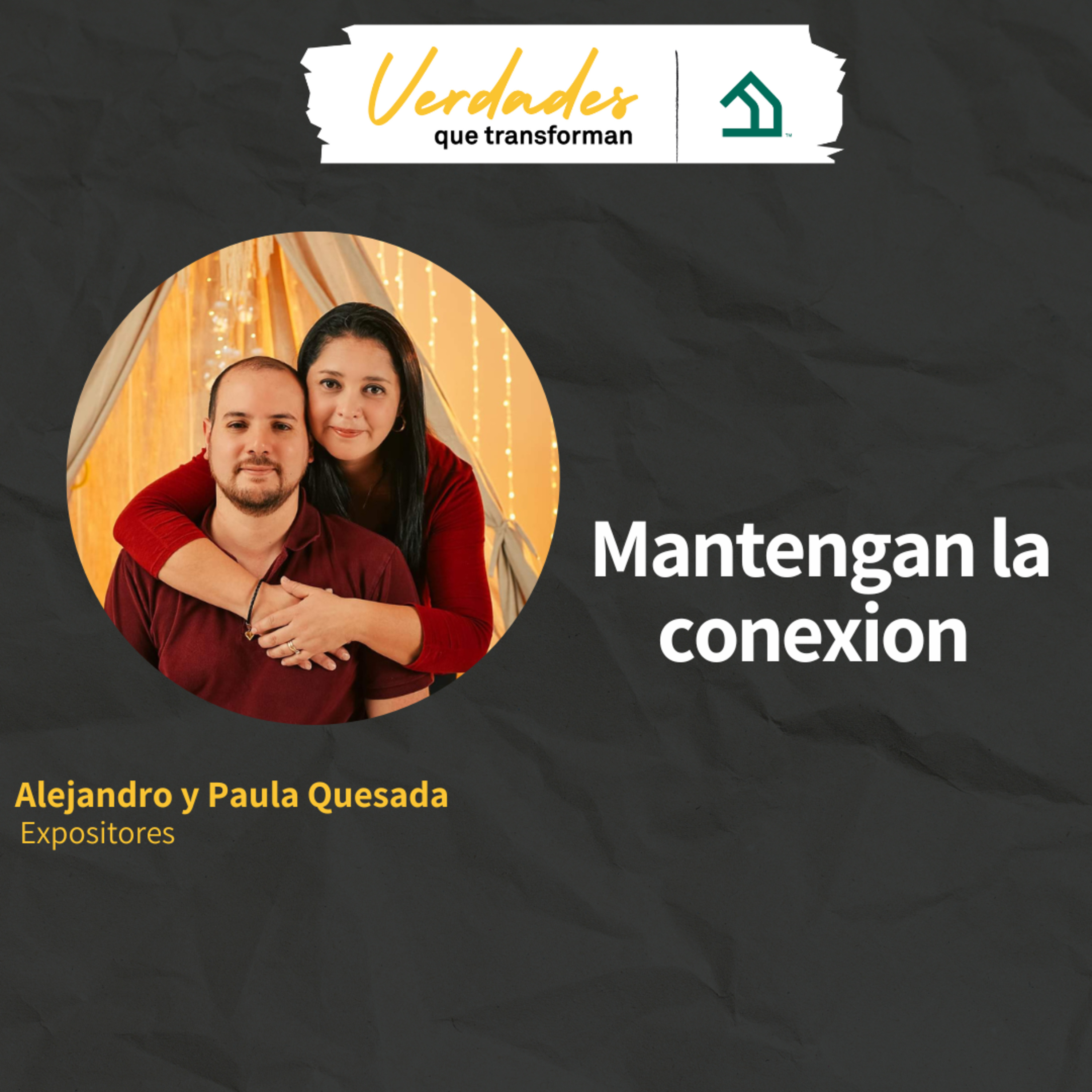 Verdades que transforman | Mantengan la conexión  episode artwork