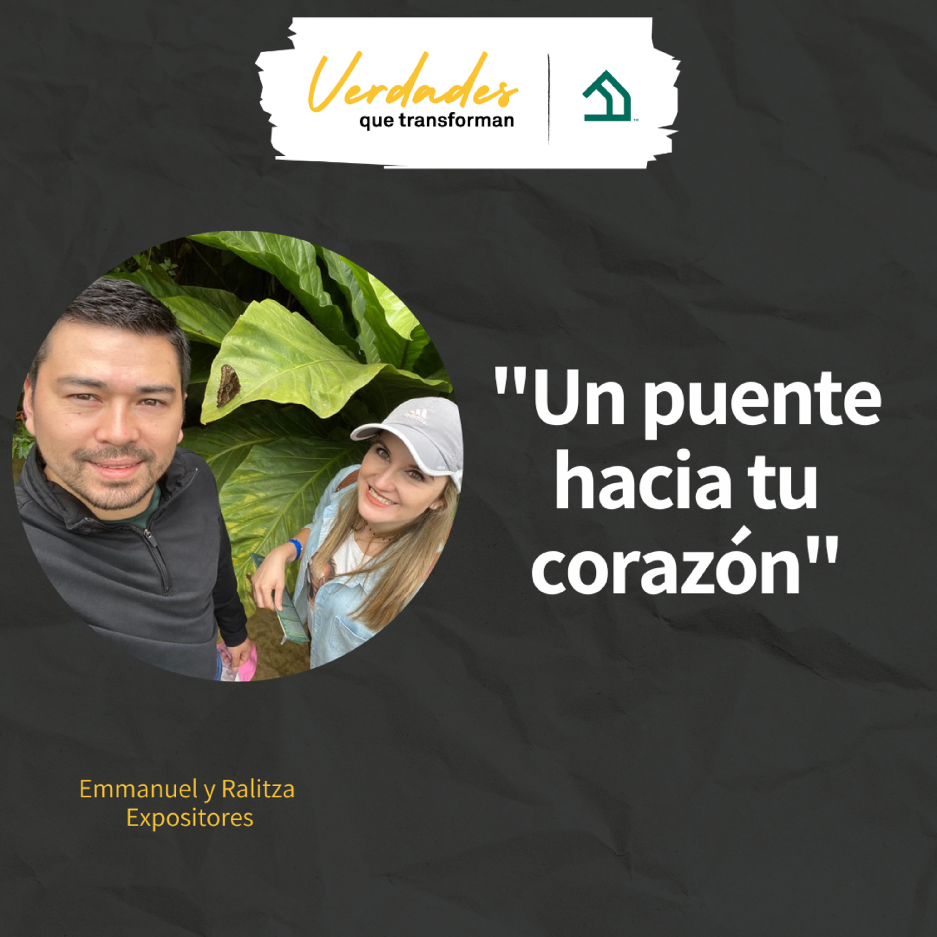 Verdades que transforman | Un puente hacia tu corazón episode artwork