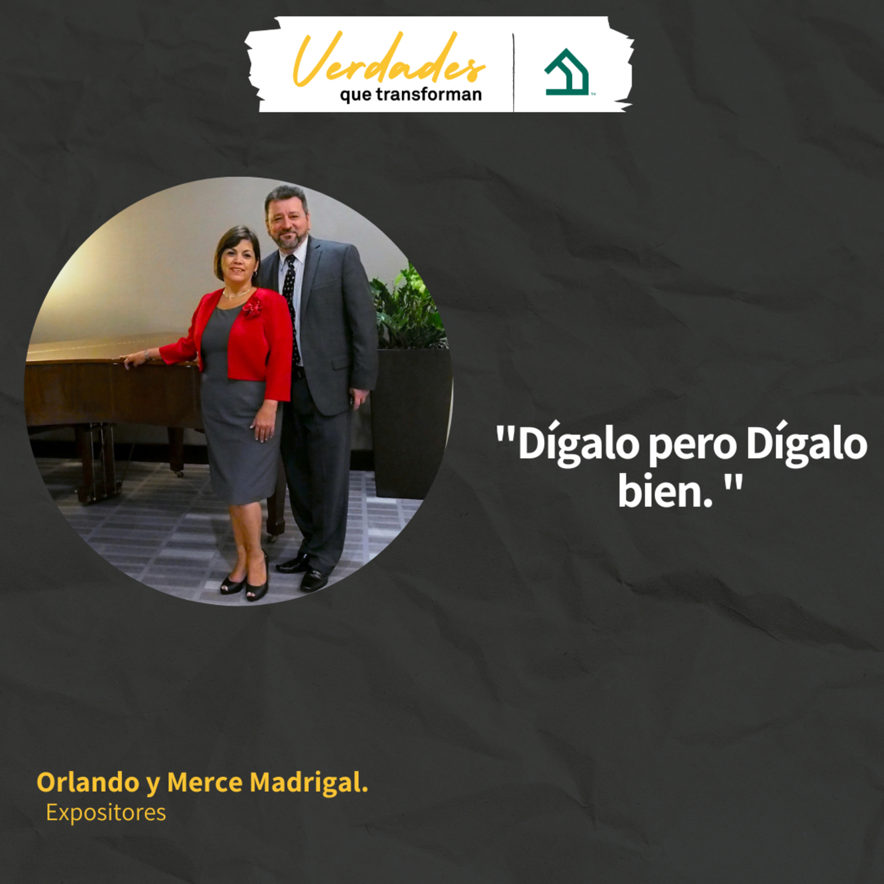 Verdades que transforman | Dígalo pero dígalo bien  episode artwork