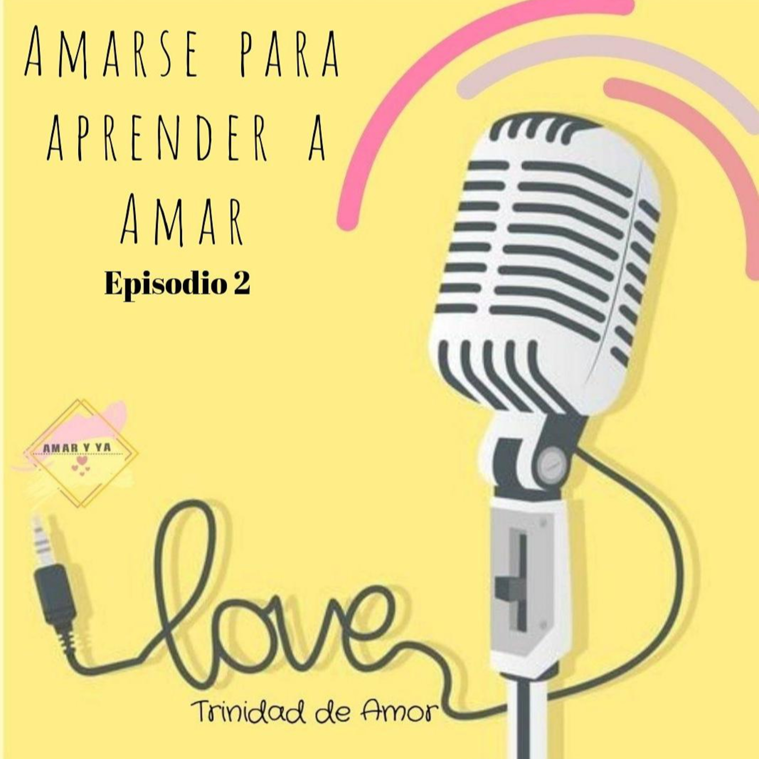 AMARSE ES APRENDER A AMAR