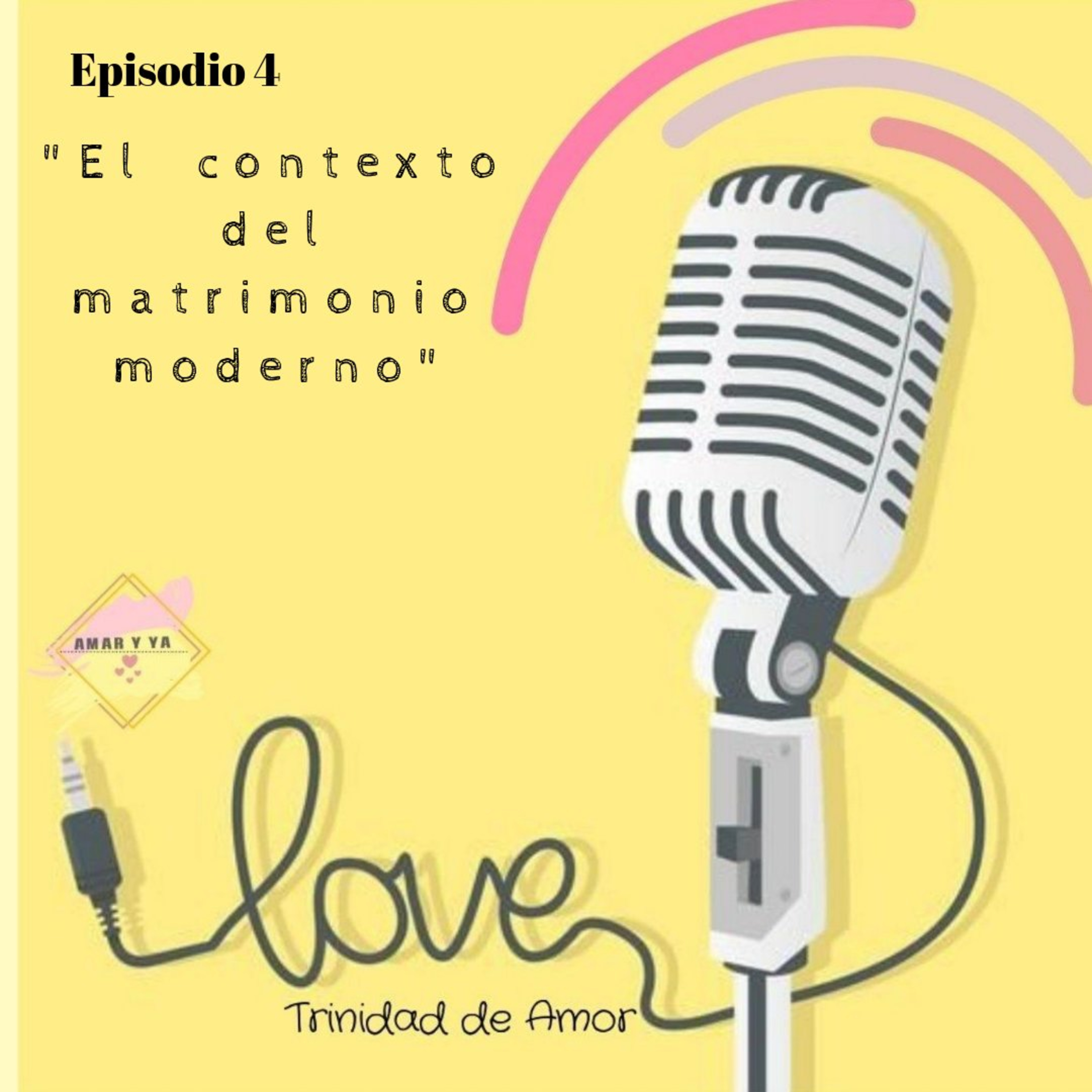 El contexto del matrimonio moderno