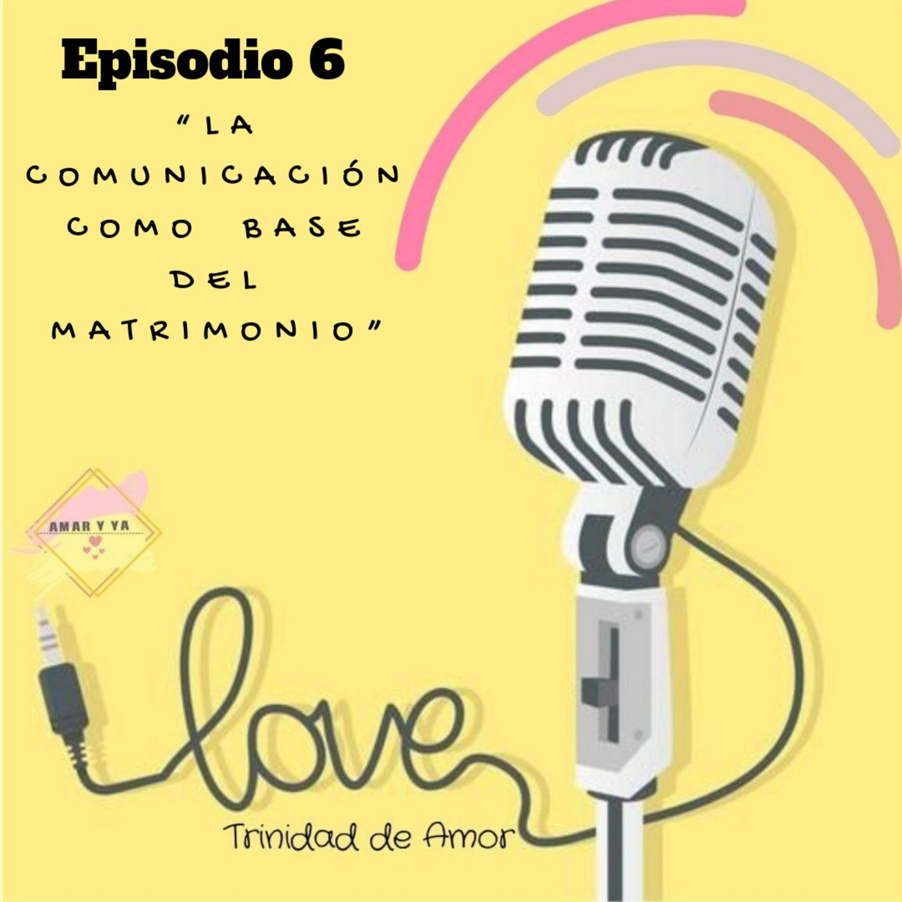La Comunicación como base del Matrimonio