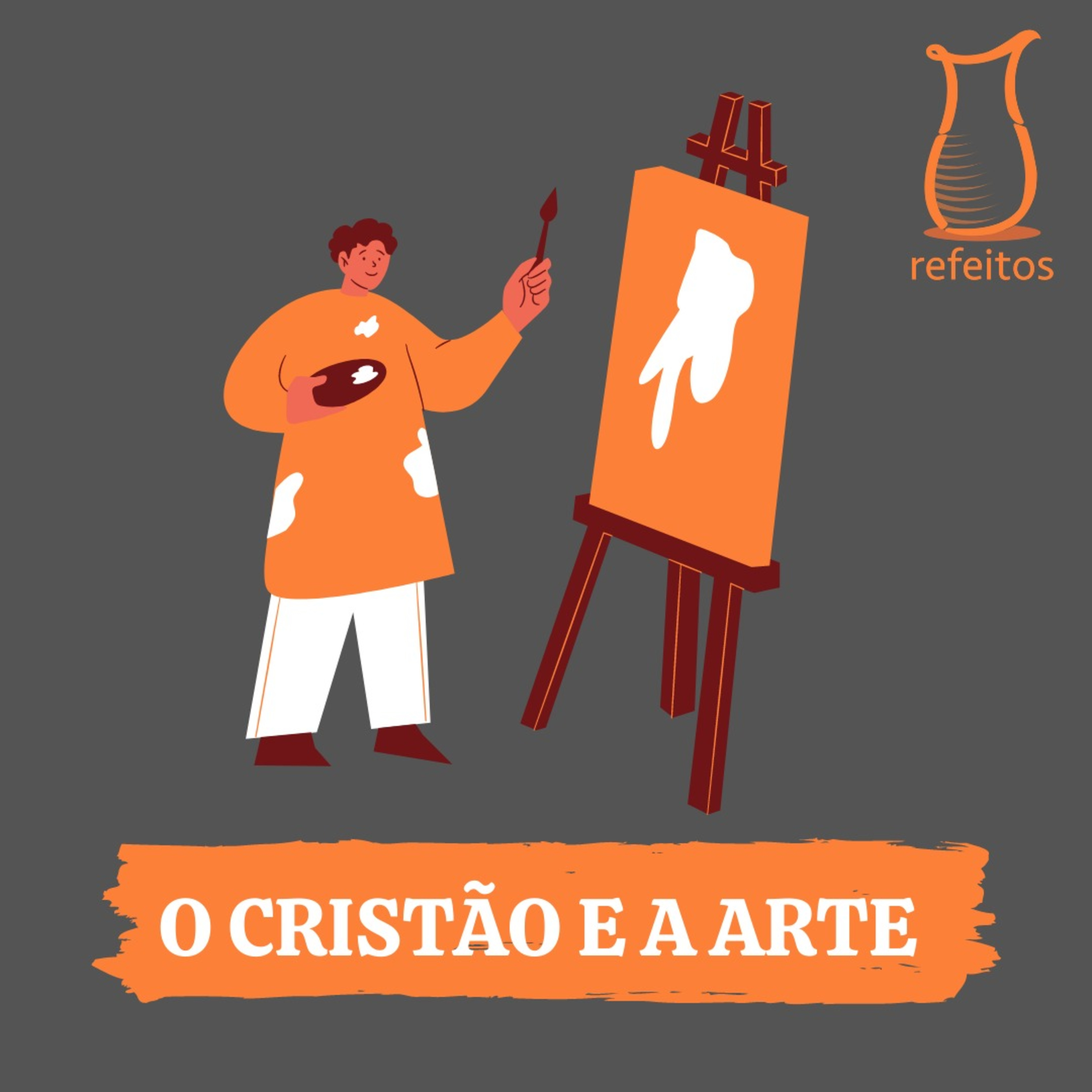 O Cristão e a Arte: Como lidar? episode artwork
