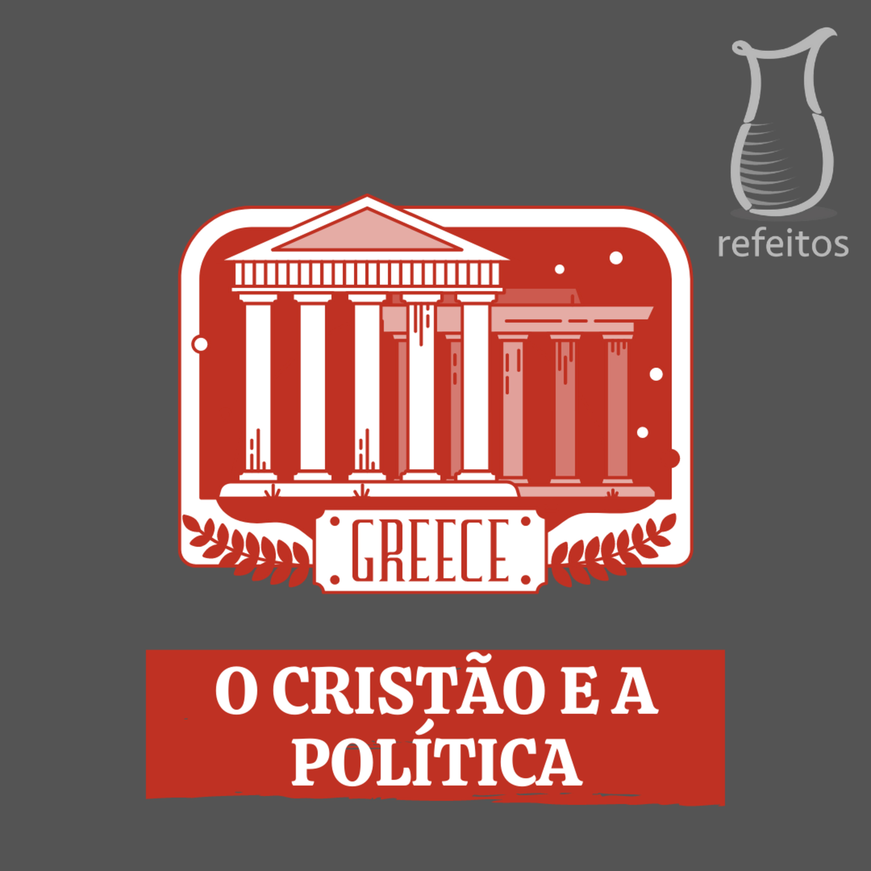 O Cristão e a Política: uma nova abordagem