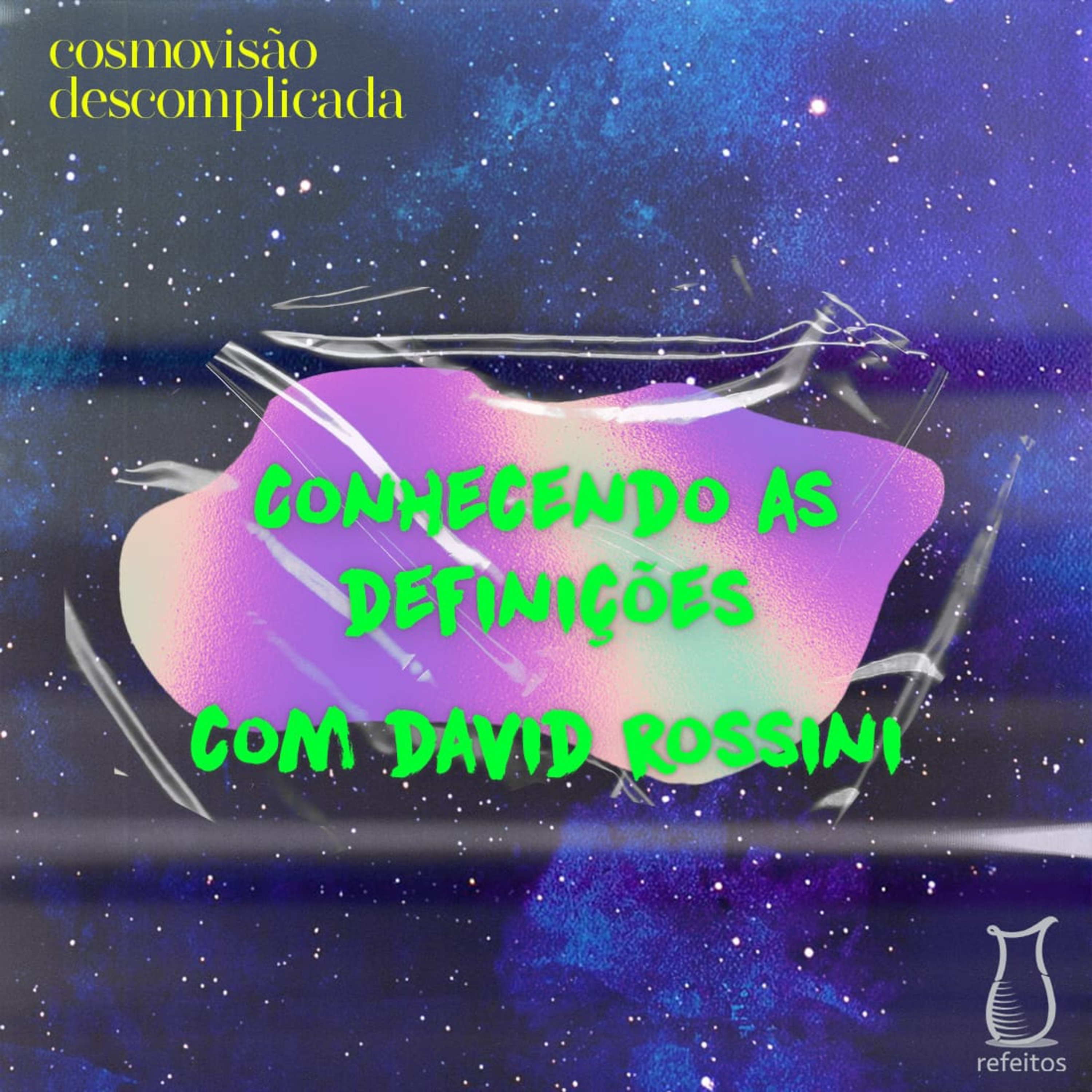 Cosmovisão Descomplicada: conhecendo as definições episode artwork