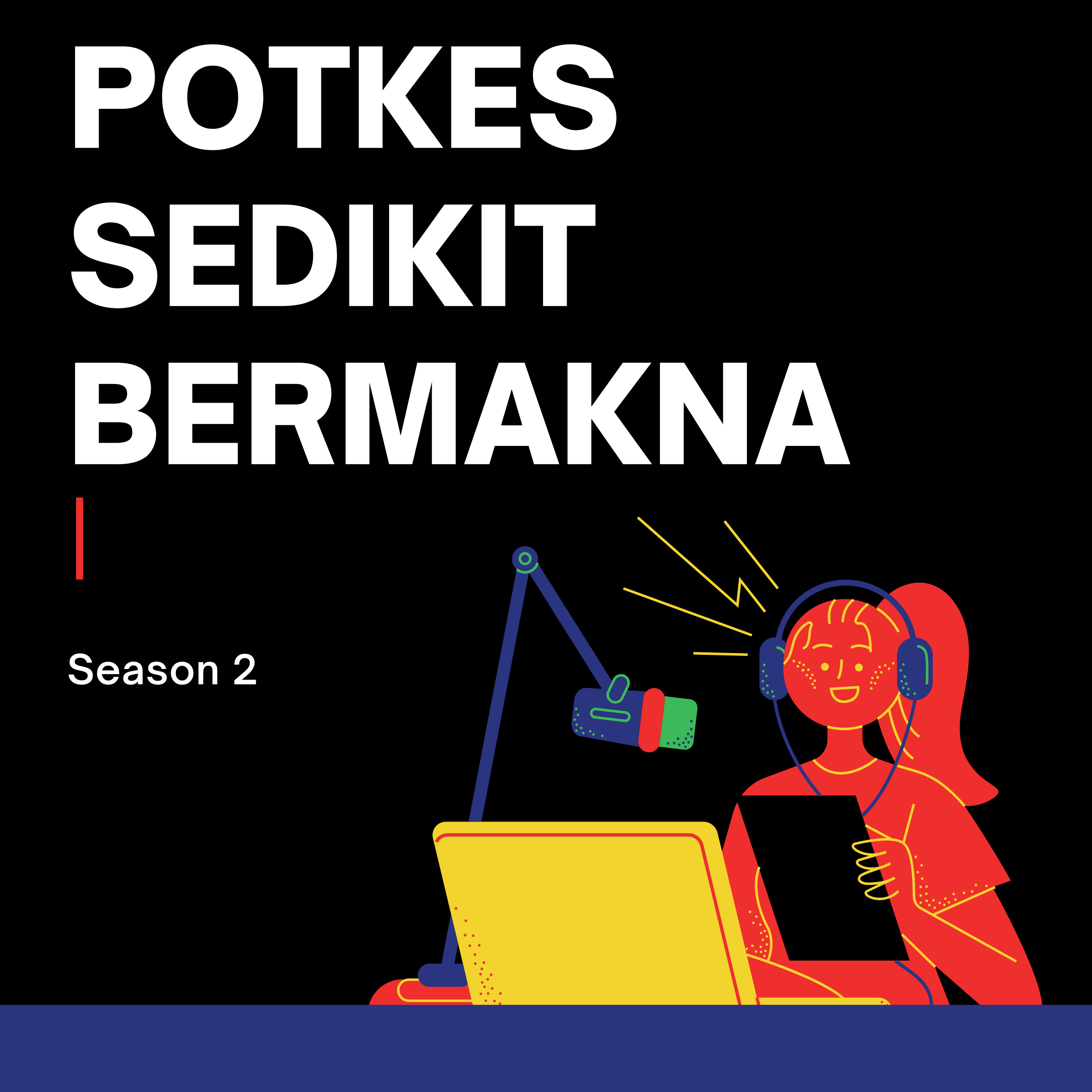 Sedikit Bermakna\'s Podcast