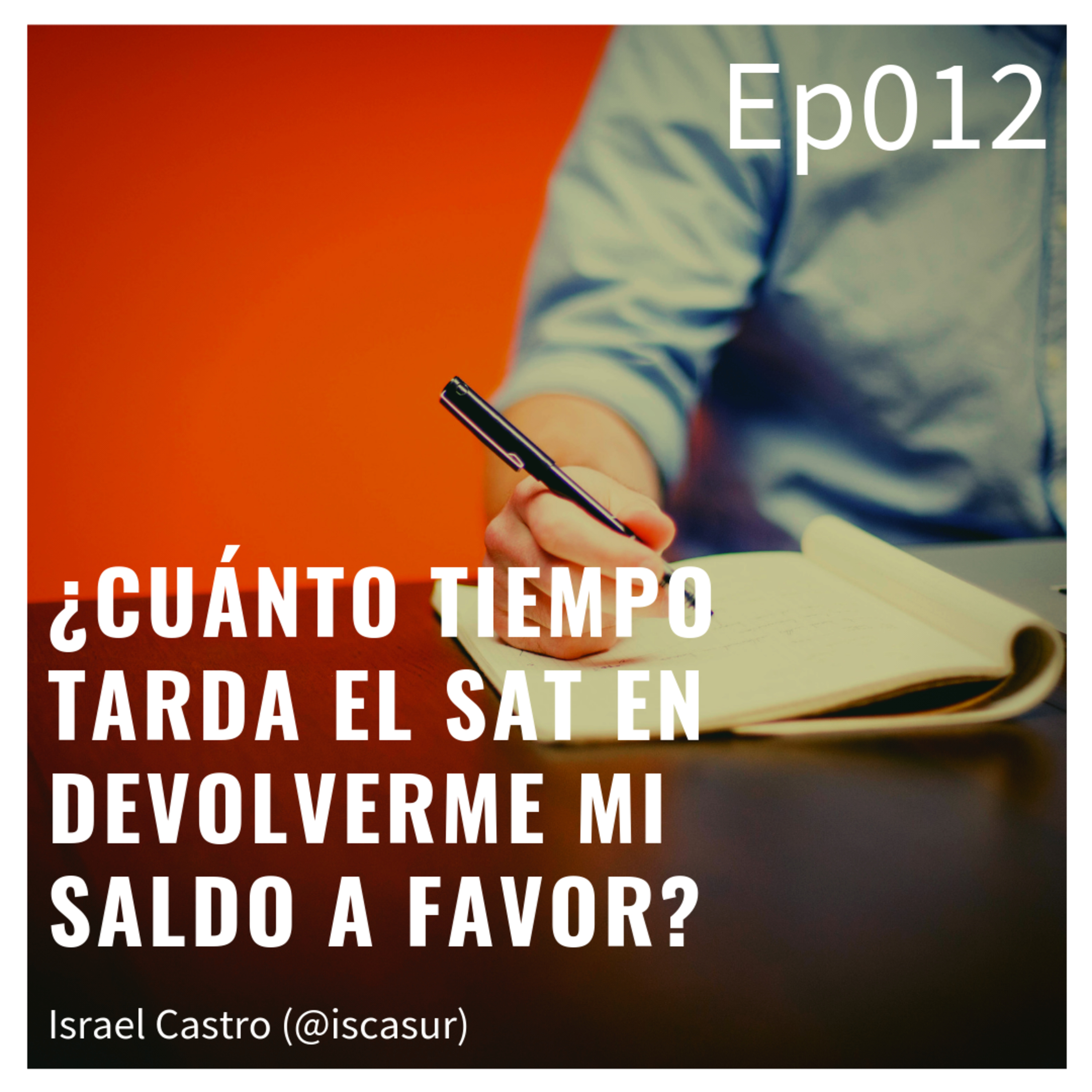 EPTC012 ¿Cuánto tiempo tarda el SAT en devolverme mi saldo a favor?
