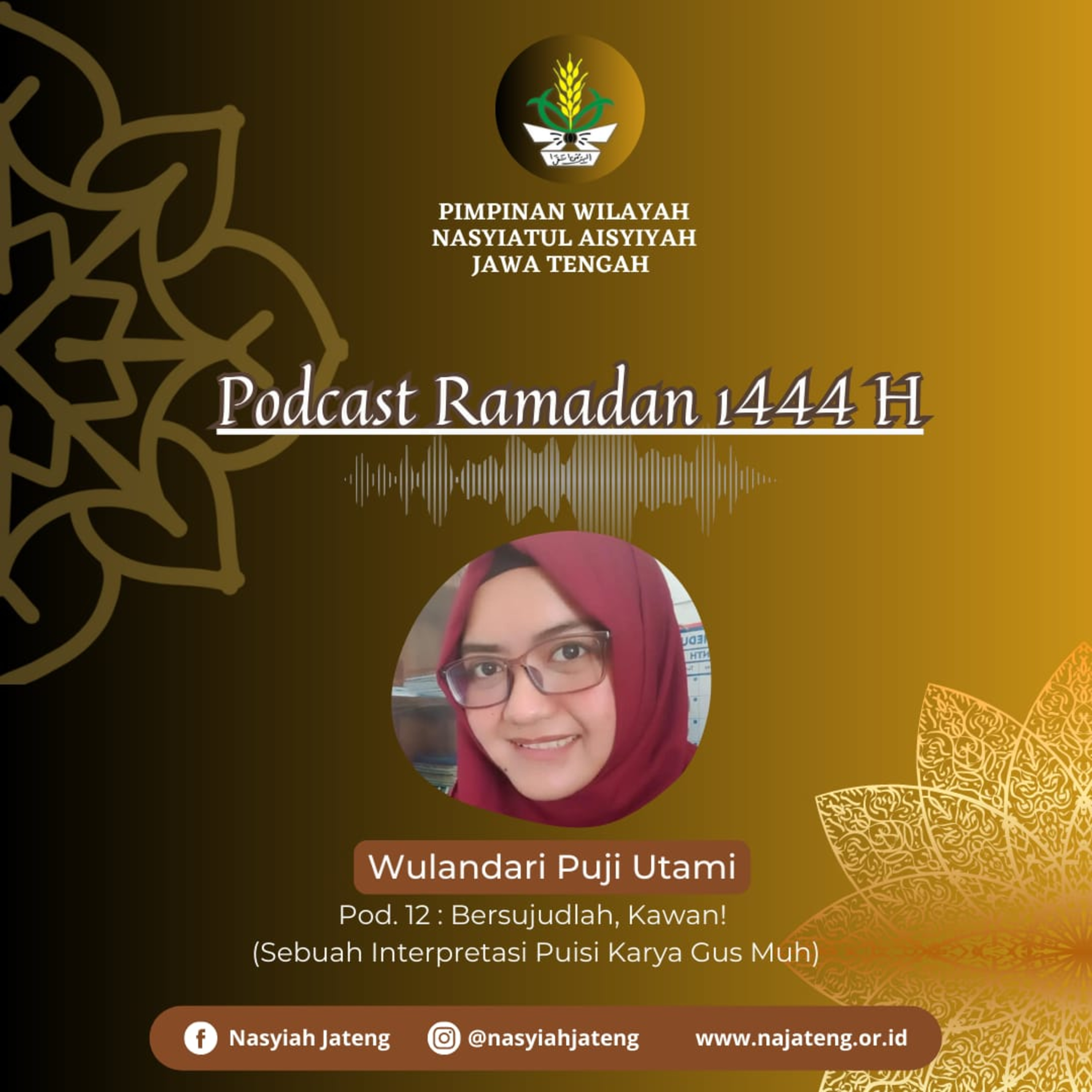 Pod. 12 Bersujudlah, Kawan!
(Sebuah Interpretasi Puisi Karya Gus Muh) episode artwork
