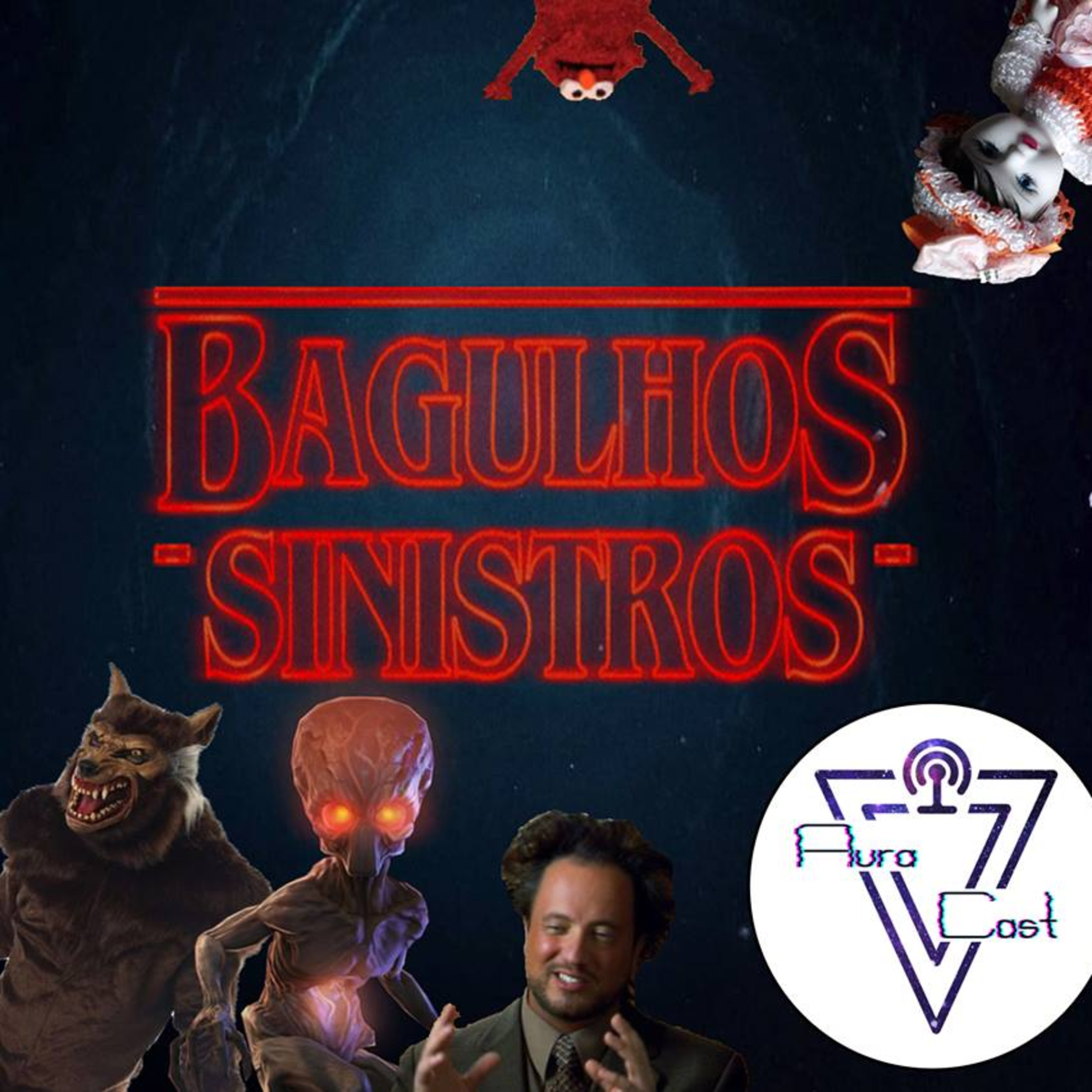 Aura Cast #1 - Bagulhos Sinistros