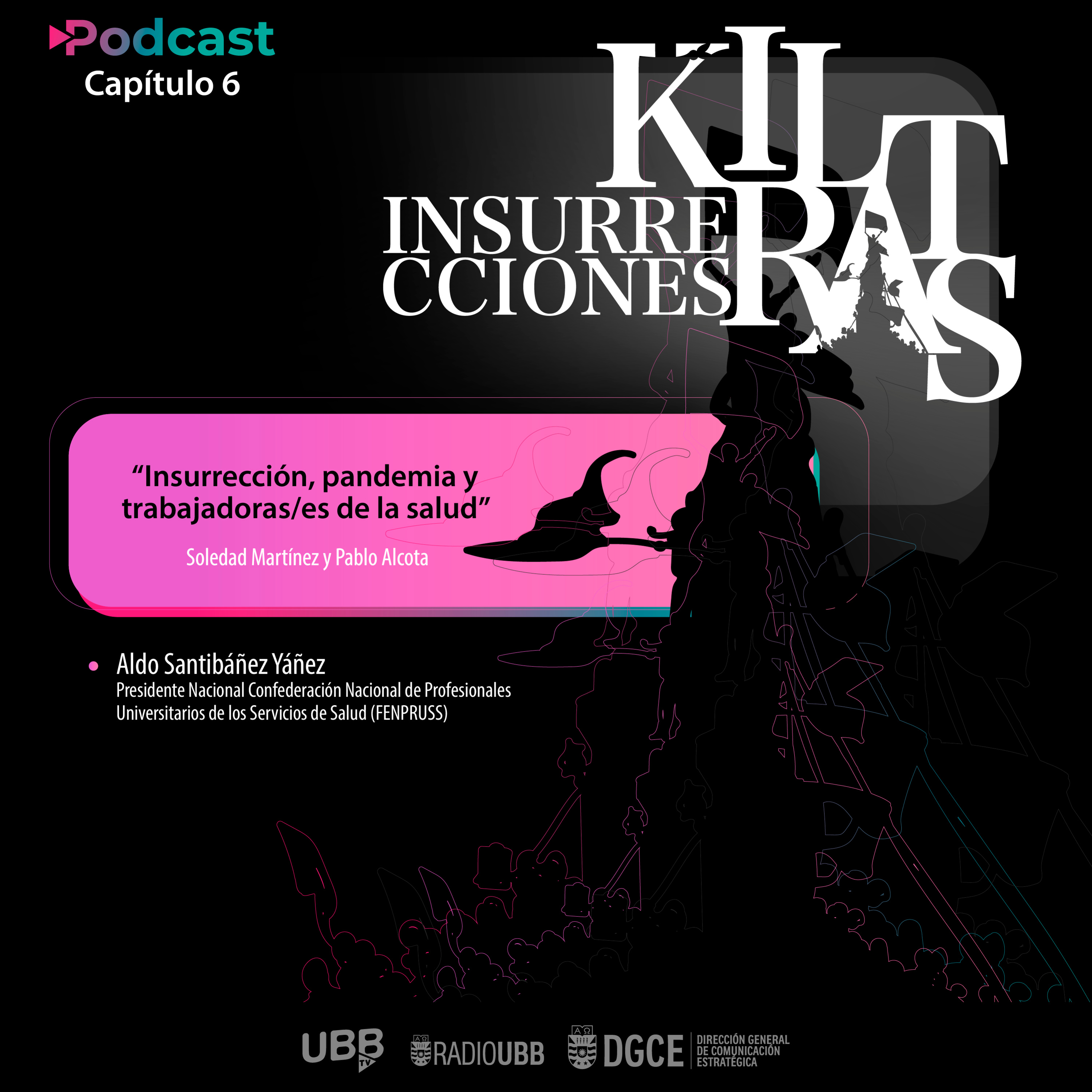 Insurrecciones Kiltras episode artwork