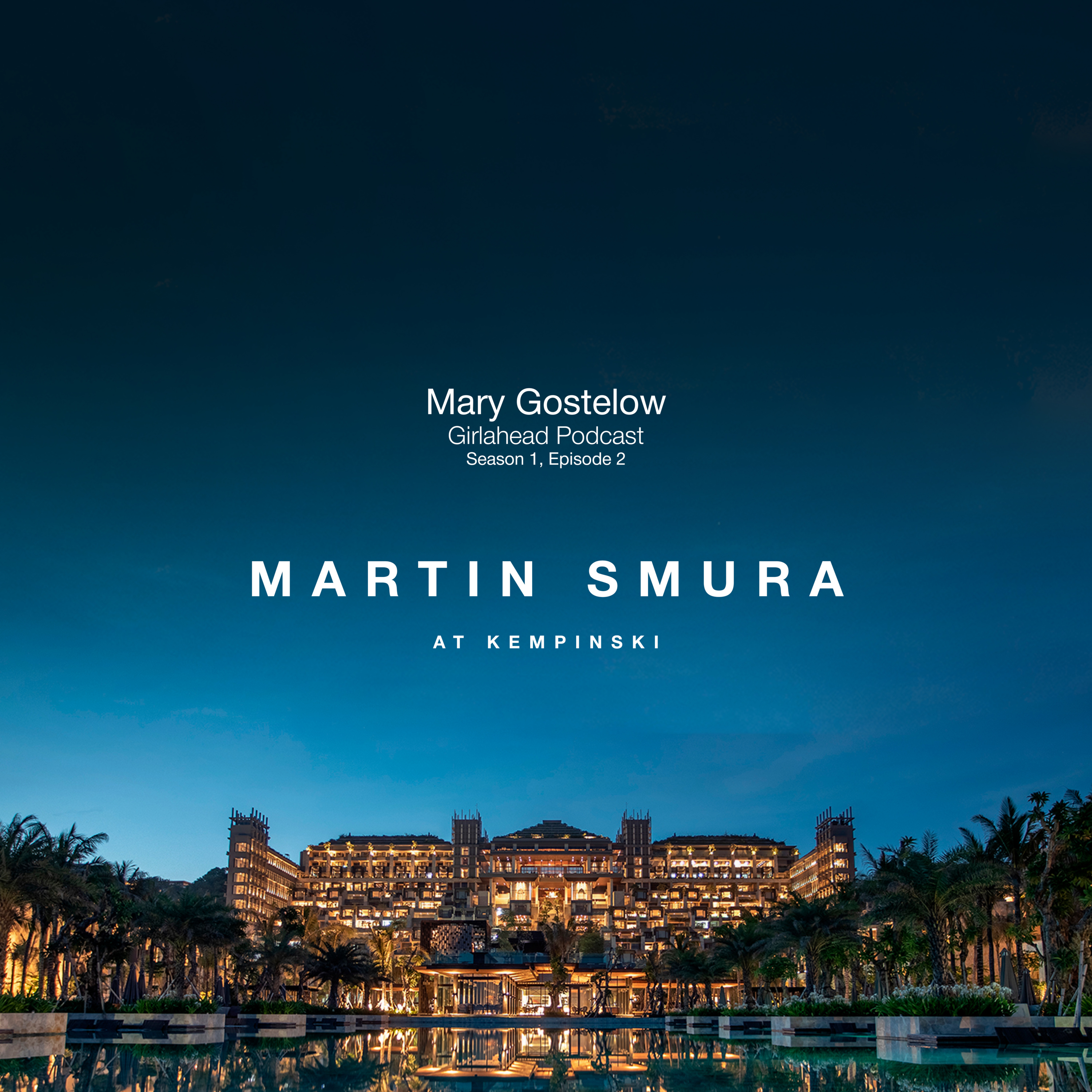 Mary Gostelow Girlahead Podcast