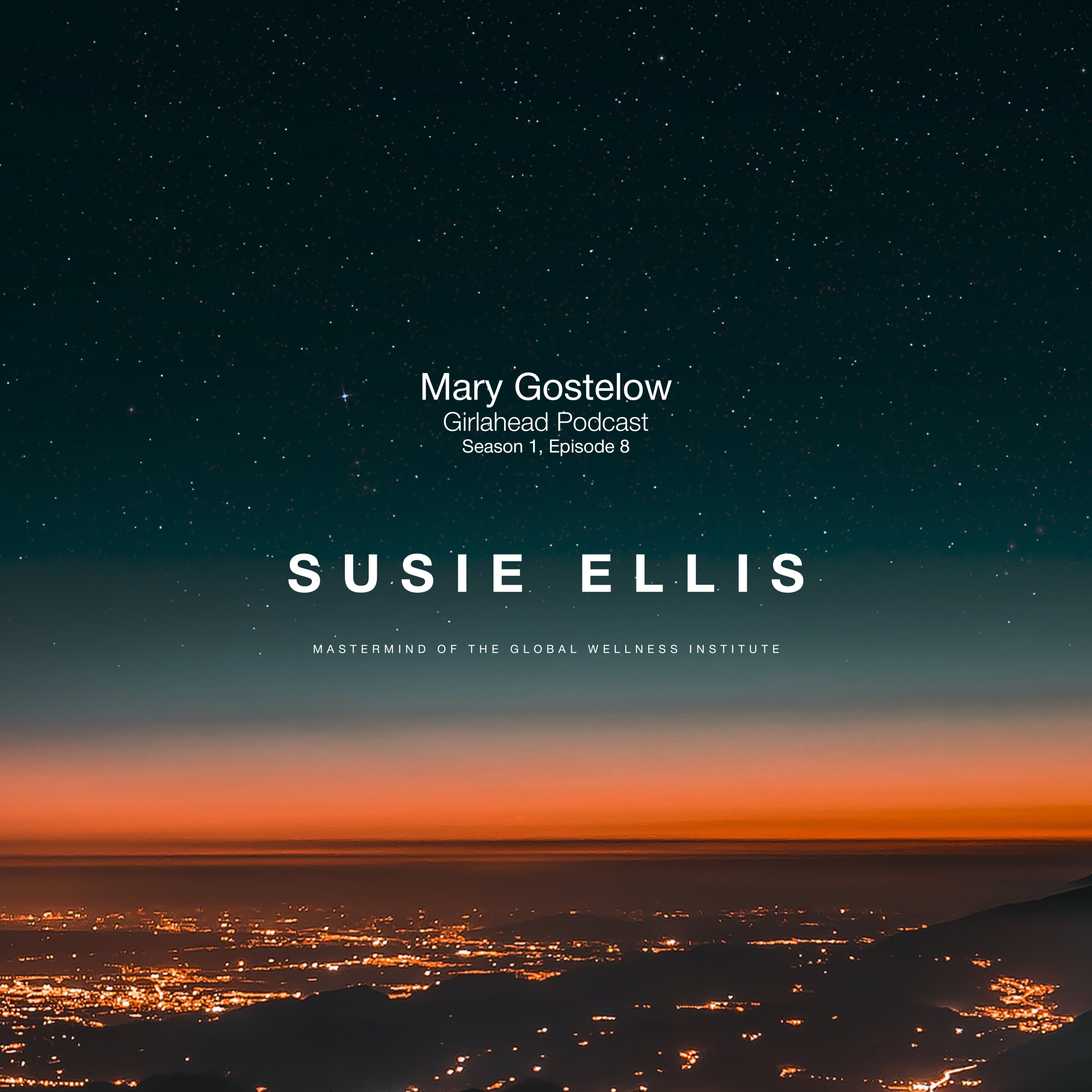 Mary Gostelow Girlahead Podcast