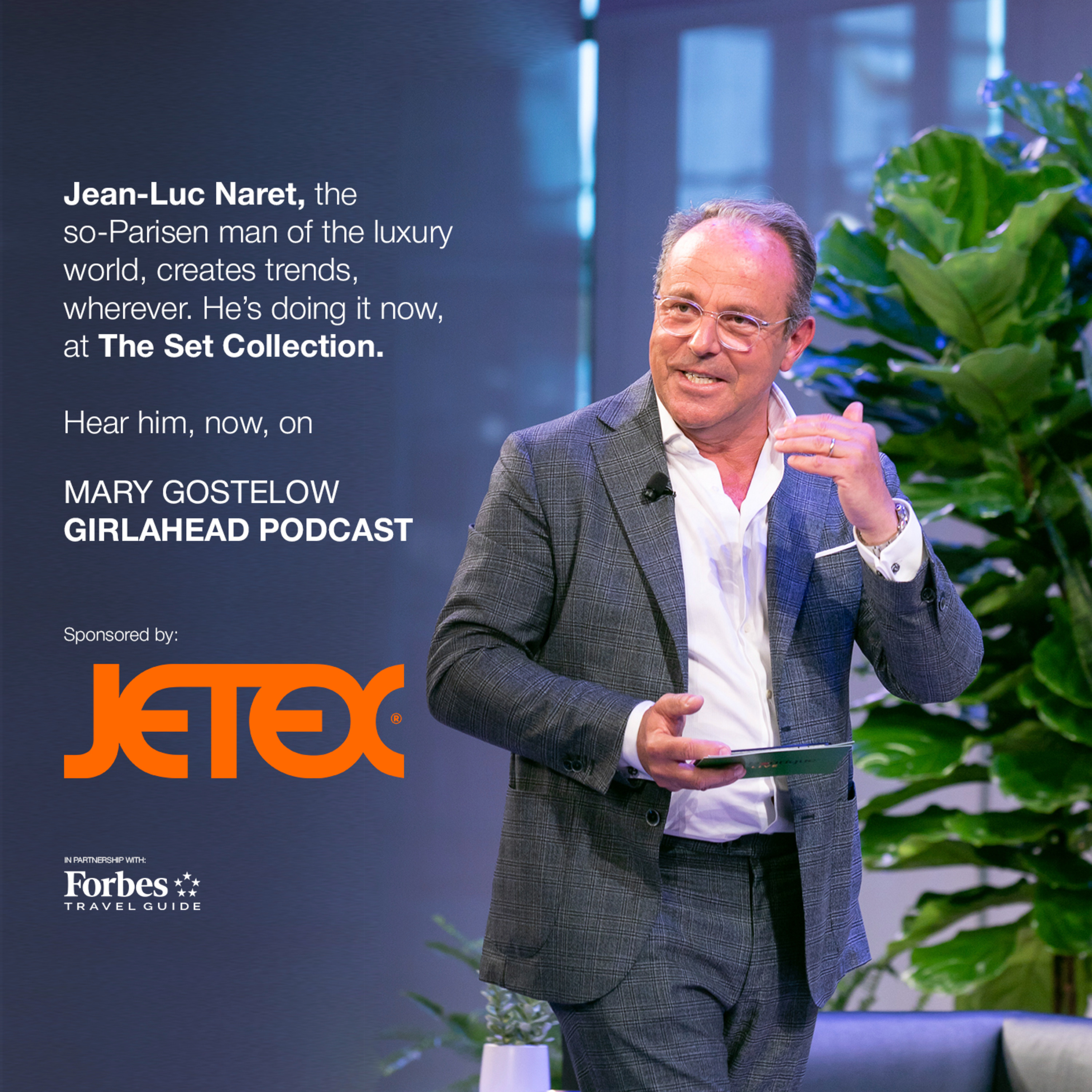 Jean-Luc Naret - Executive Director The Set Collection - CEO at JLN & CO - Former CEO of La Reserve Hotels - Former CEO Michelin Guides episode artwork
