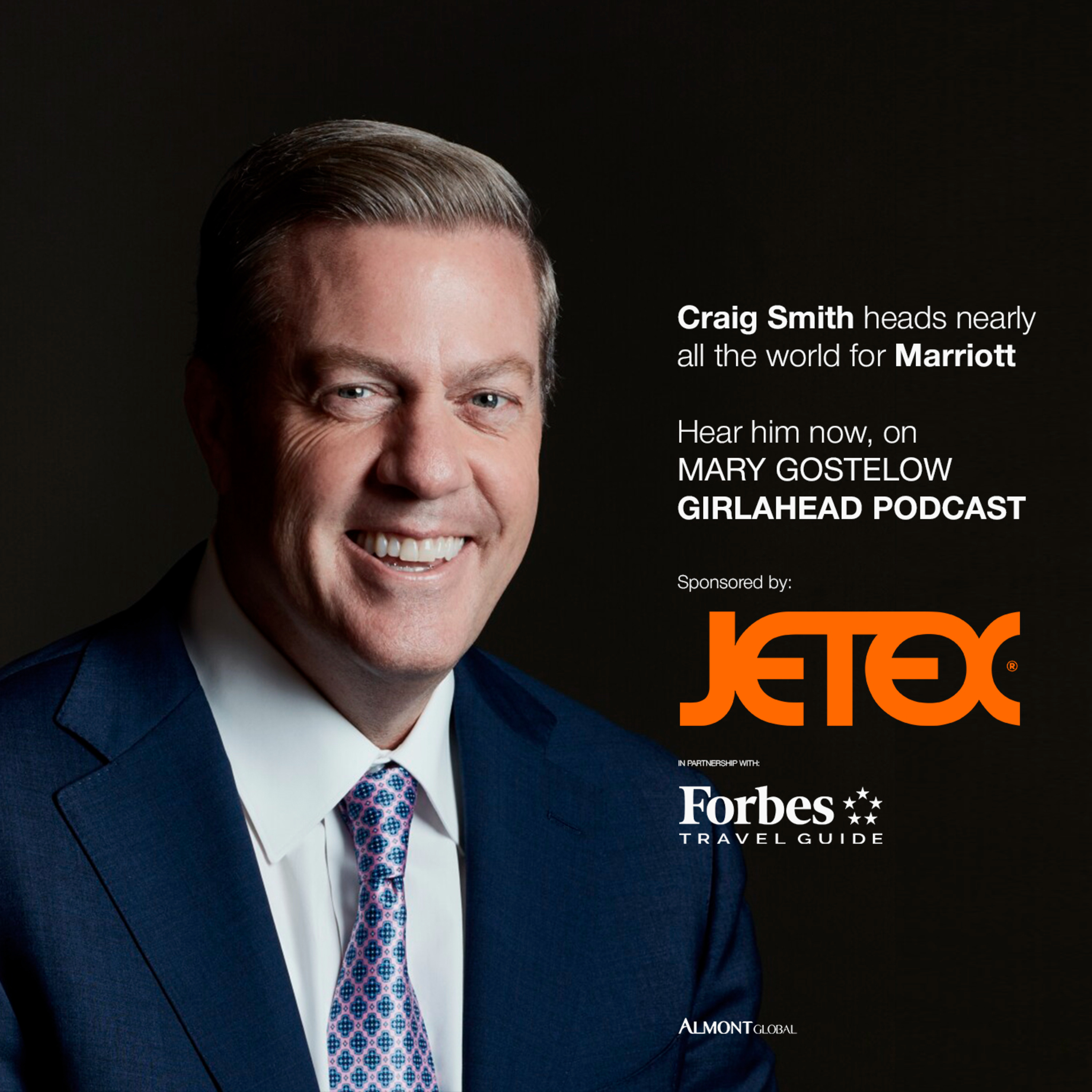Craig Smith - Group President & Managing Director, International Division of Marriott International episode artwork