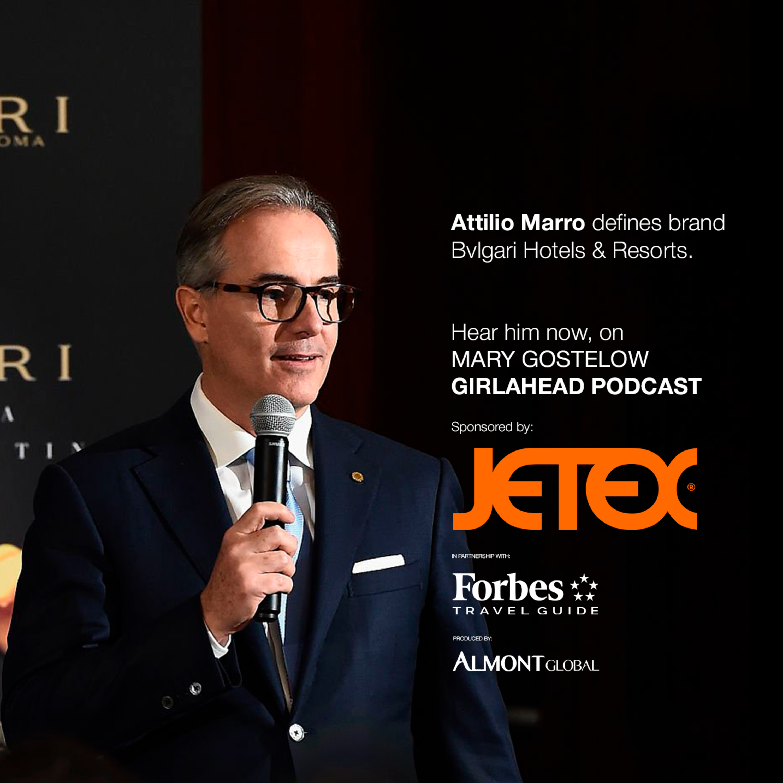Attilio Marro - General Manager at Bulgari Hotels and Resorts episode artwork