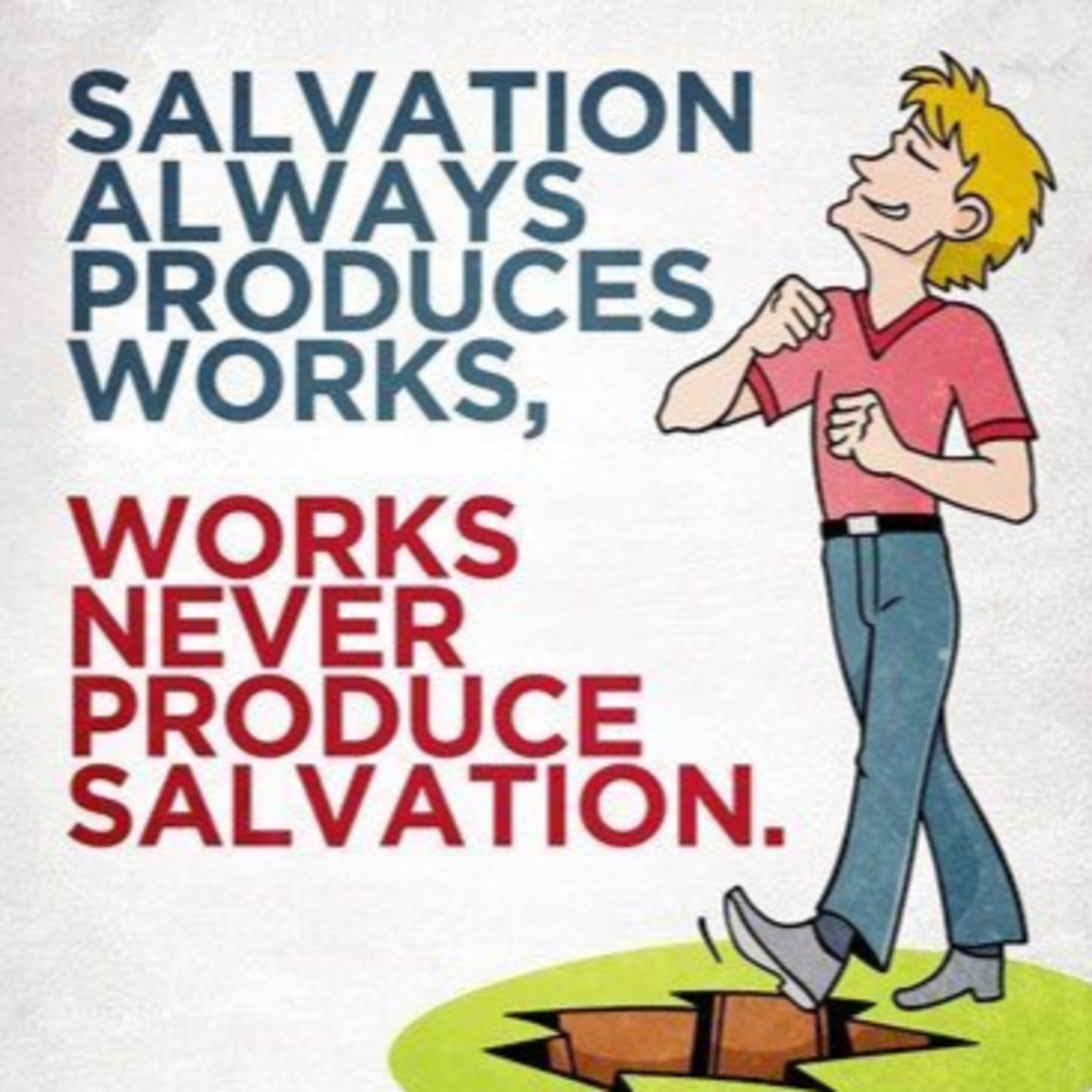 Grace Vs Works For Salvation episode artwork