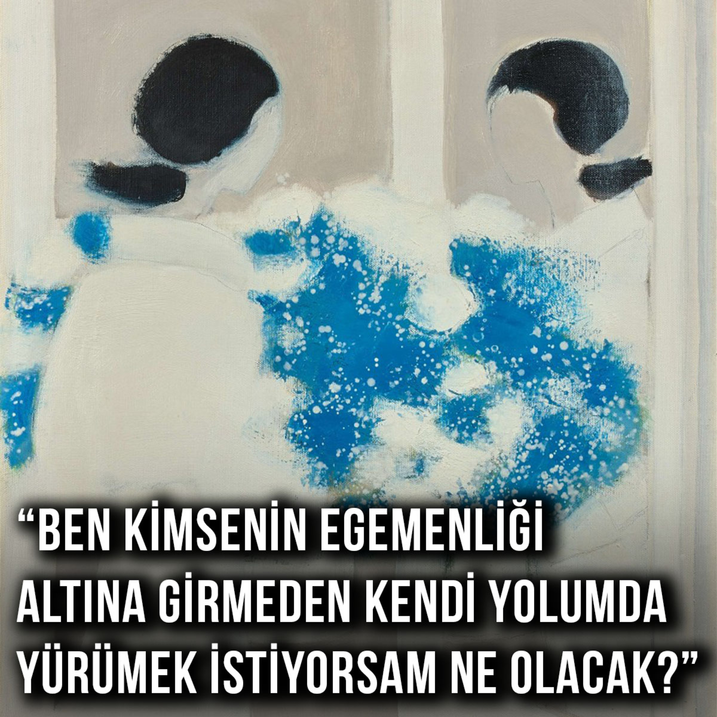Yalnız Yürümeyeceksin