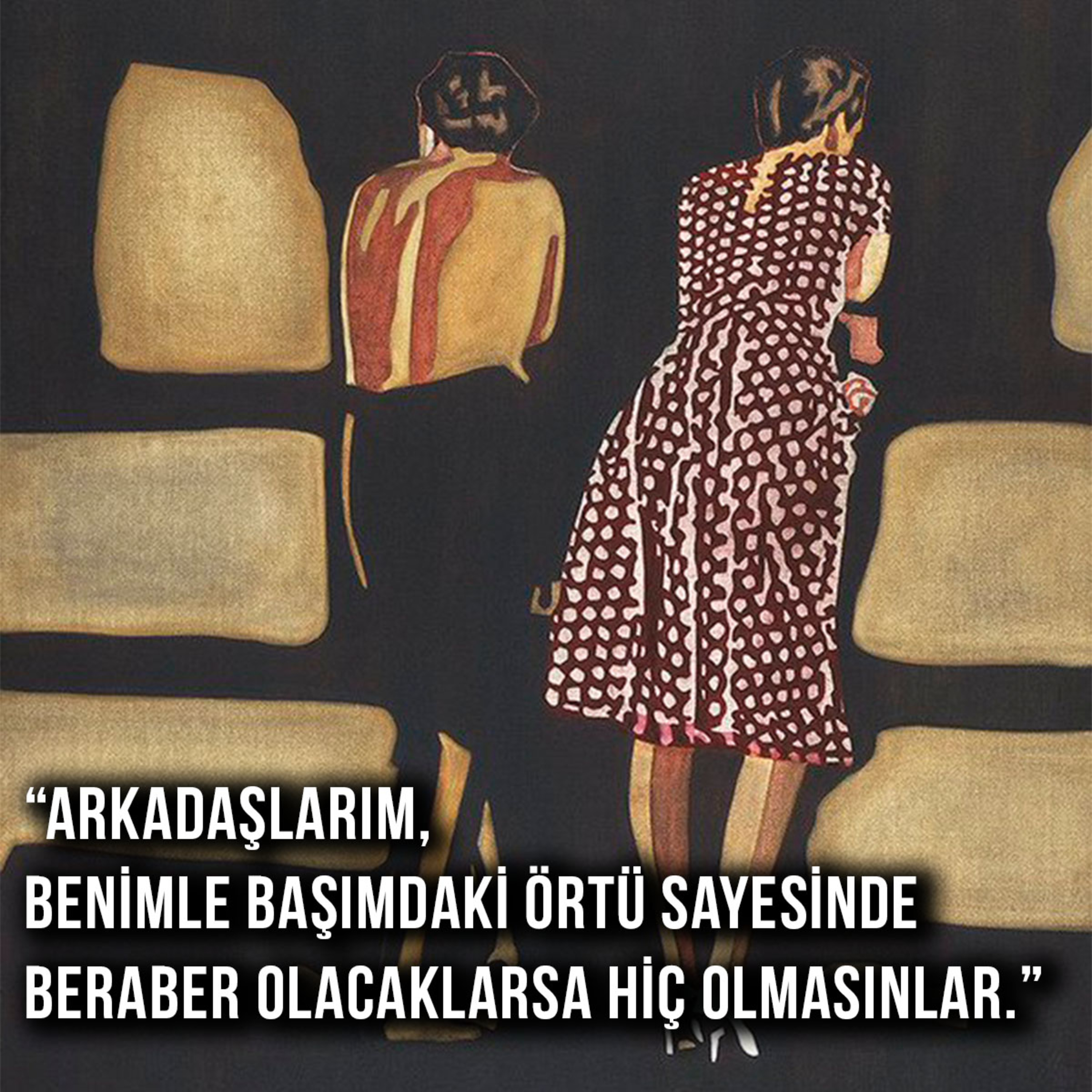 Yalnız Yürümeyeceksin