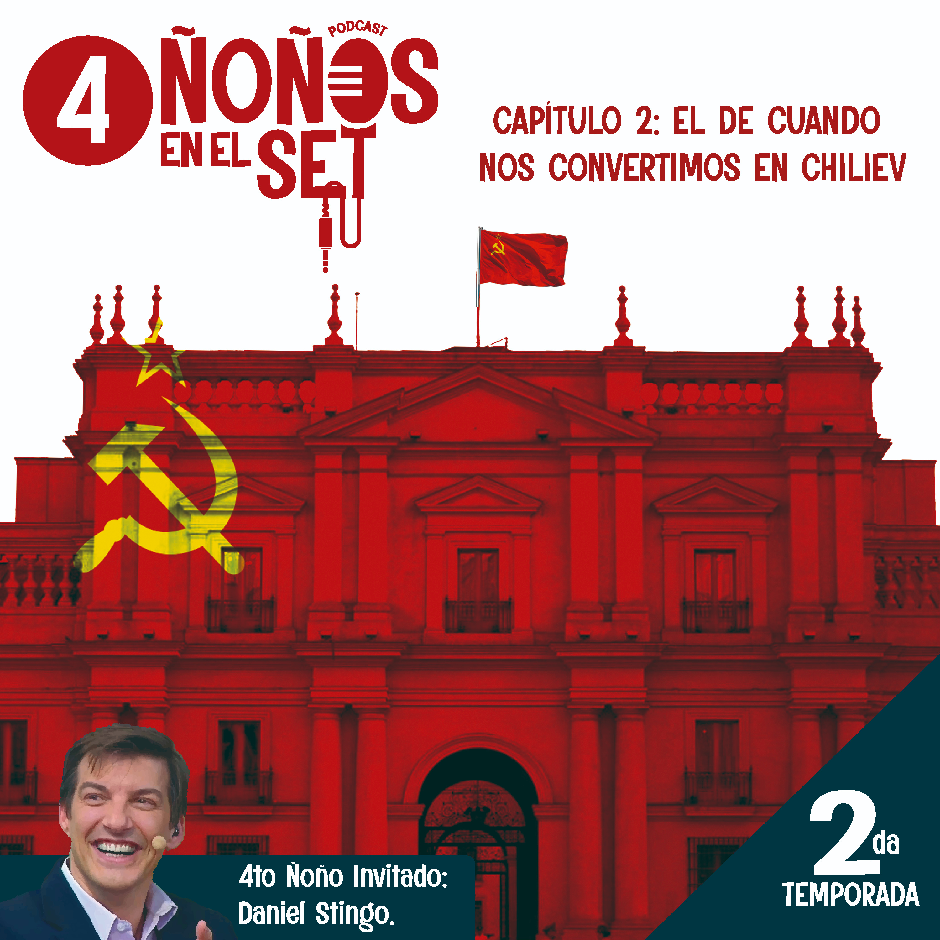 T2C2: "El de cuando nos convertimos en Chiliev" - Invitado: Daniel Stingo episode artwork