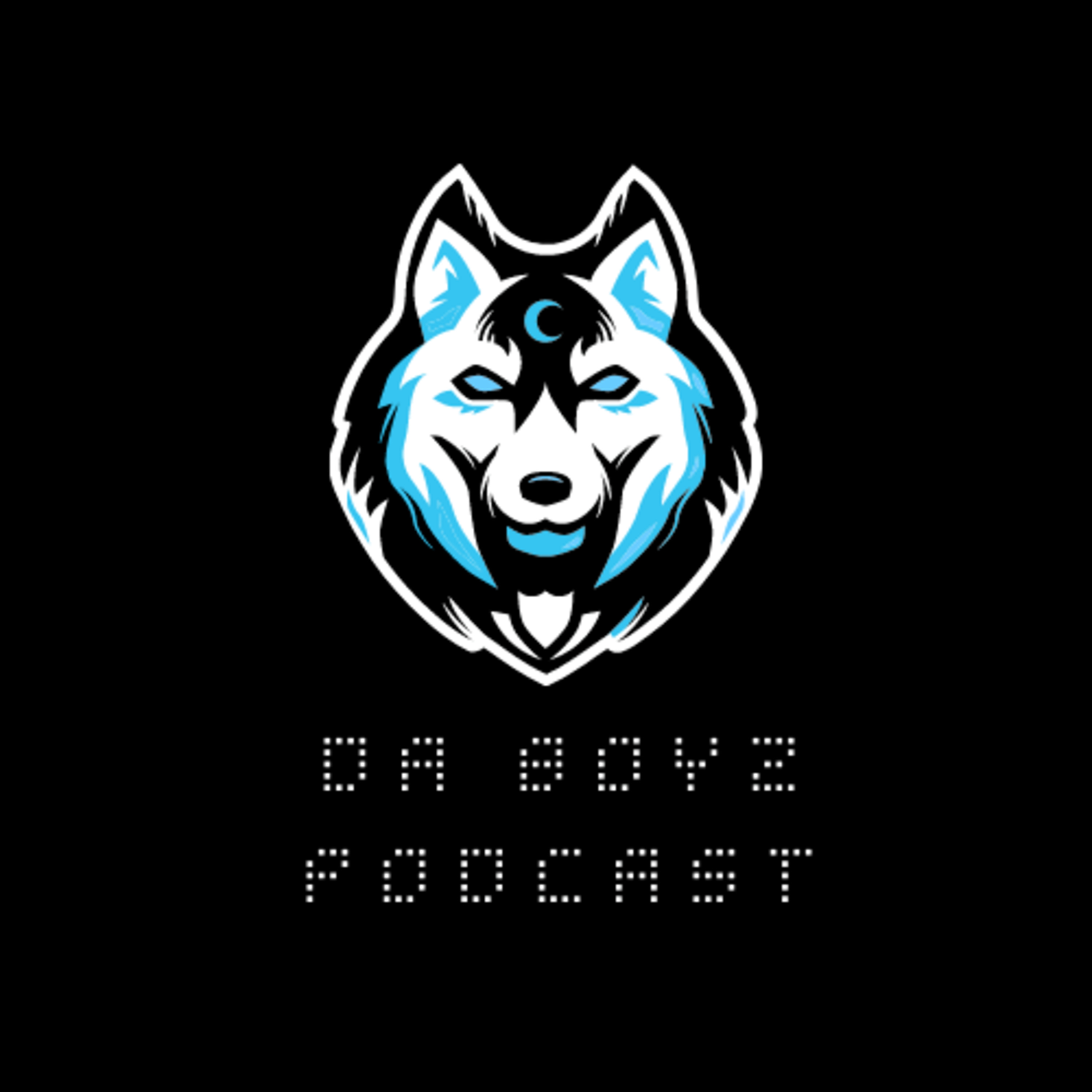 Da Boyz Podcast- Episode 13 episode artwork